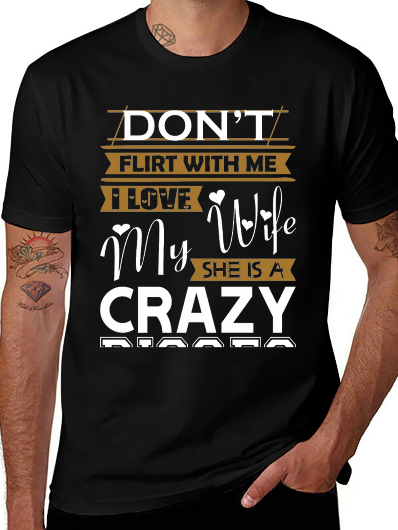 Variant 24 of Don't Flirt With Me Crazy Wife Graphic T-Shirt