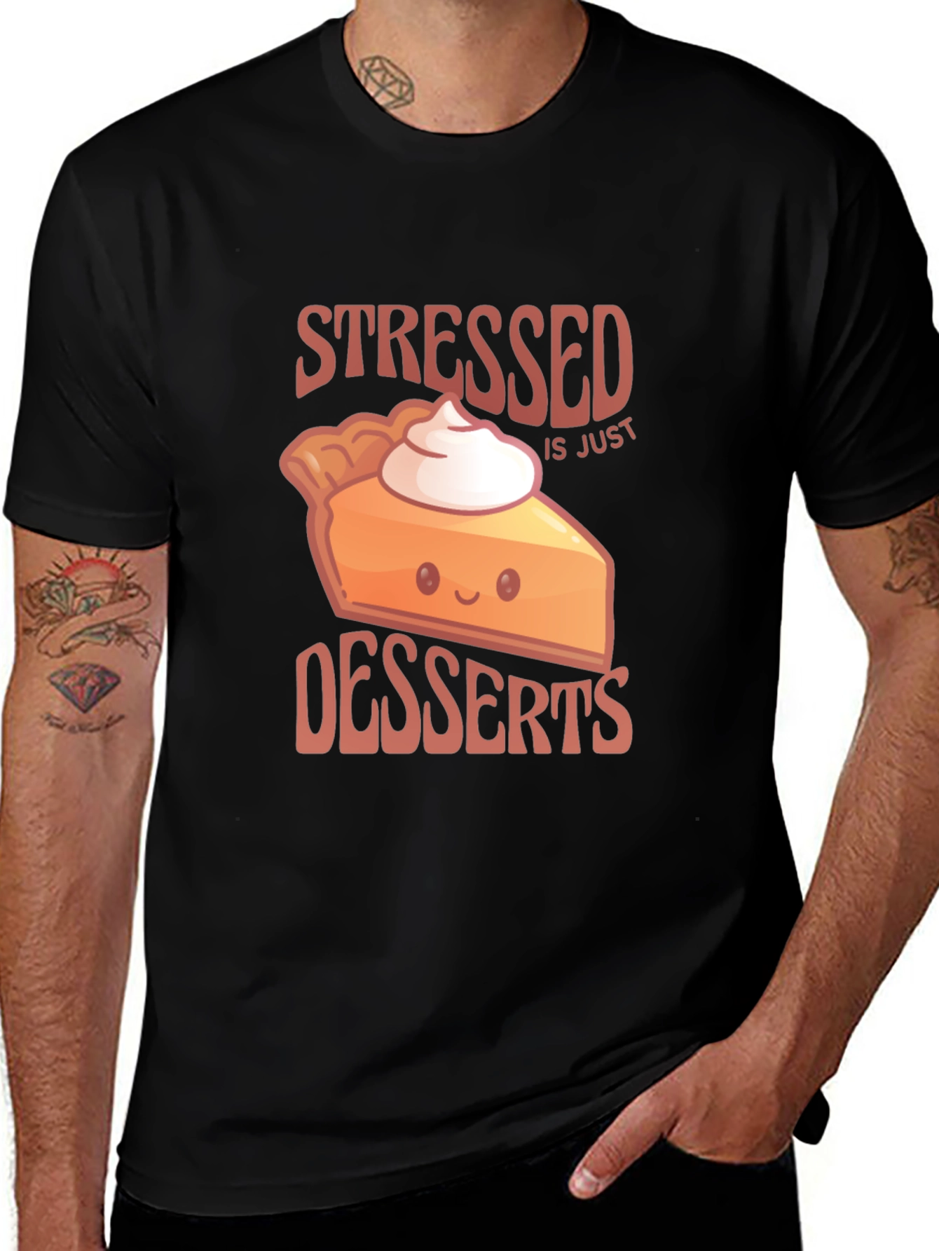 Stressed Spelled Backwards is Desserts T-Shirt