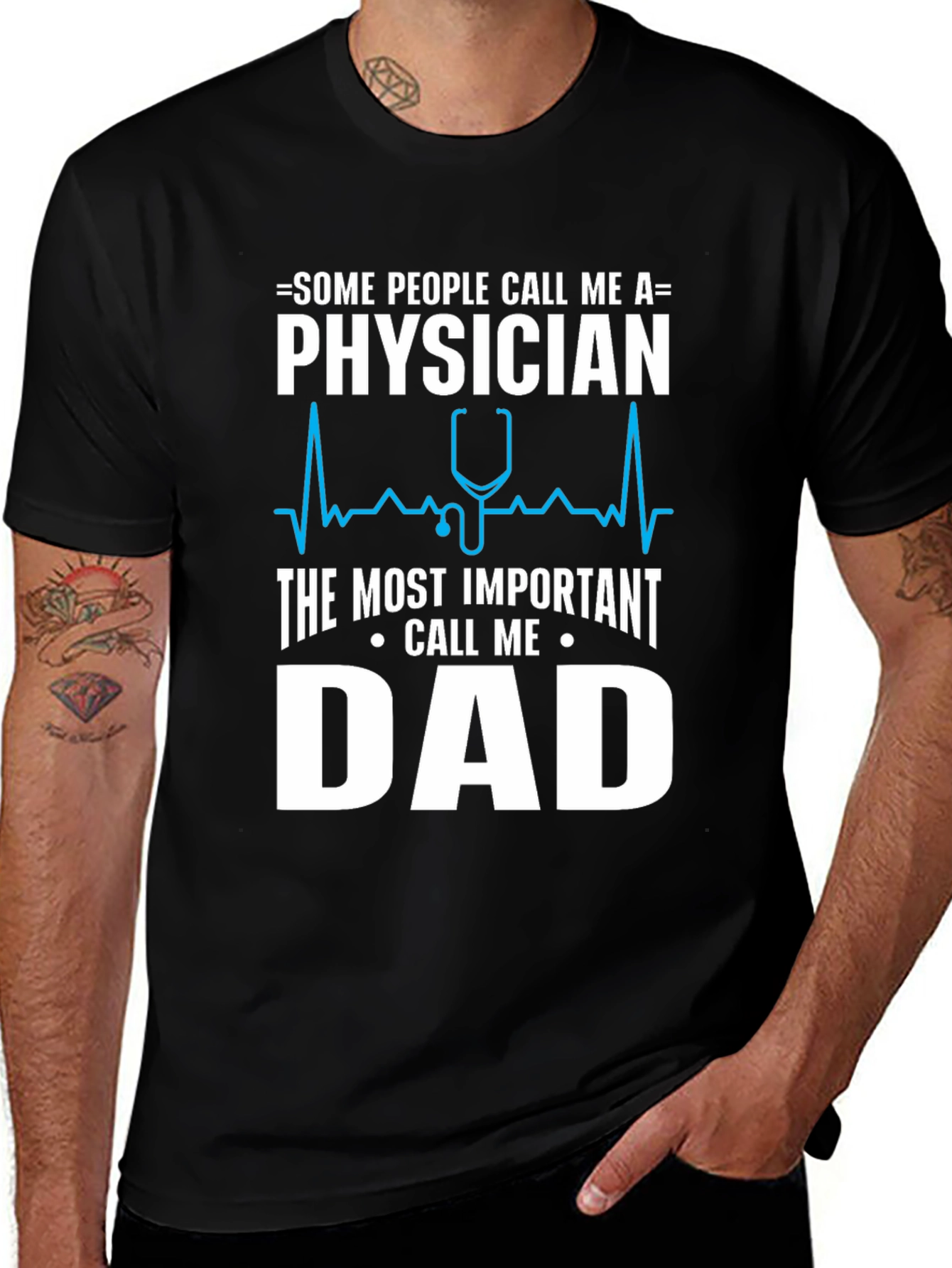 Variant 12 of Physician Dad T-Shirt - The Most Important Call