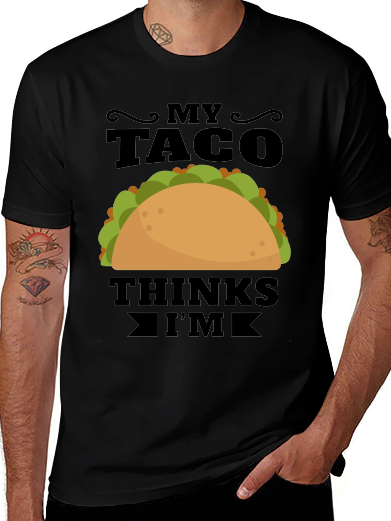 Variant 7 of My Taco Thinks I'm Funny Black Graphic T-Shirt