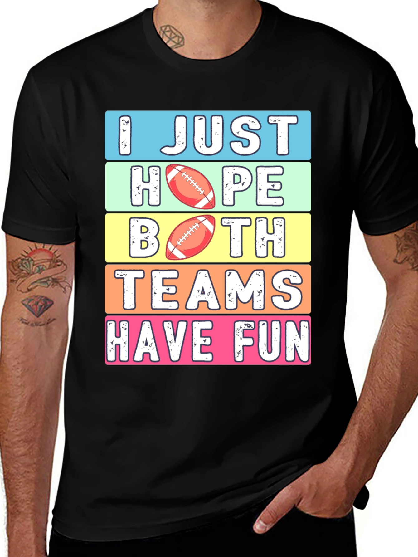 Variant 18 of Funny Football T-Shirt: I Just Hope Both Teams Have Fun
