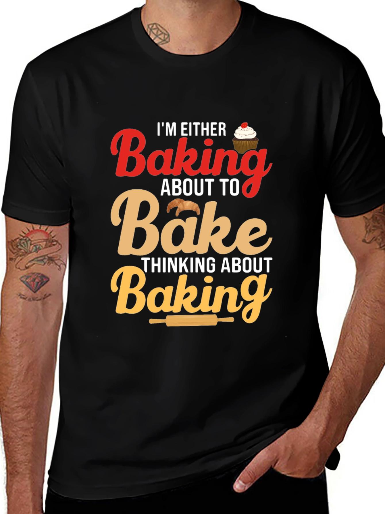 Variant 15 of Baking T-Shirt - "I'm Either Baking About To Bake" Design