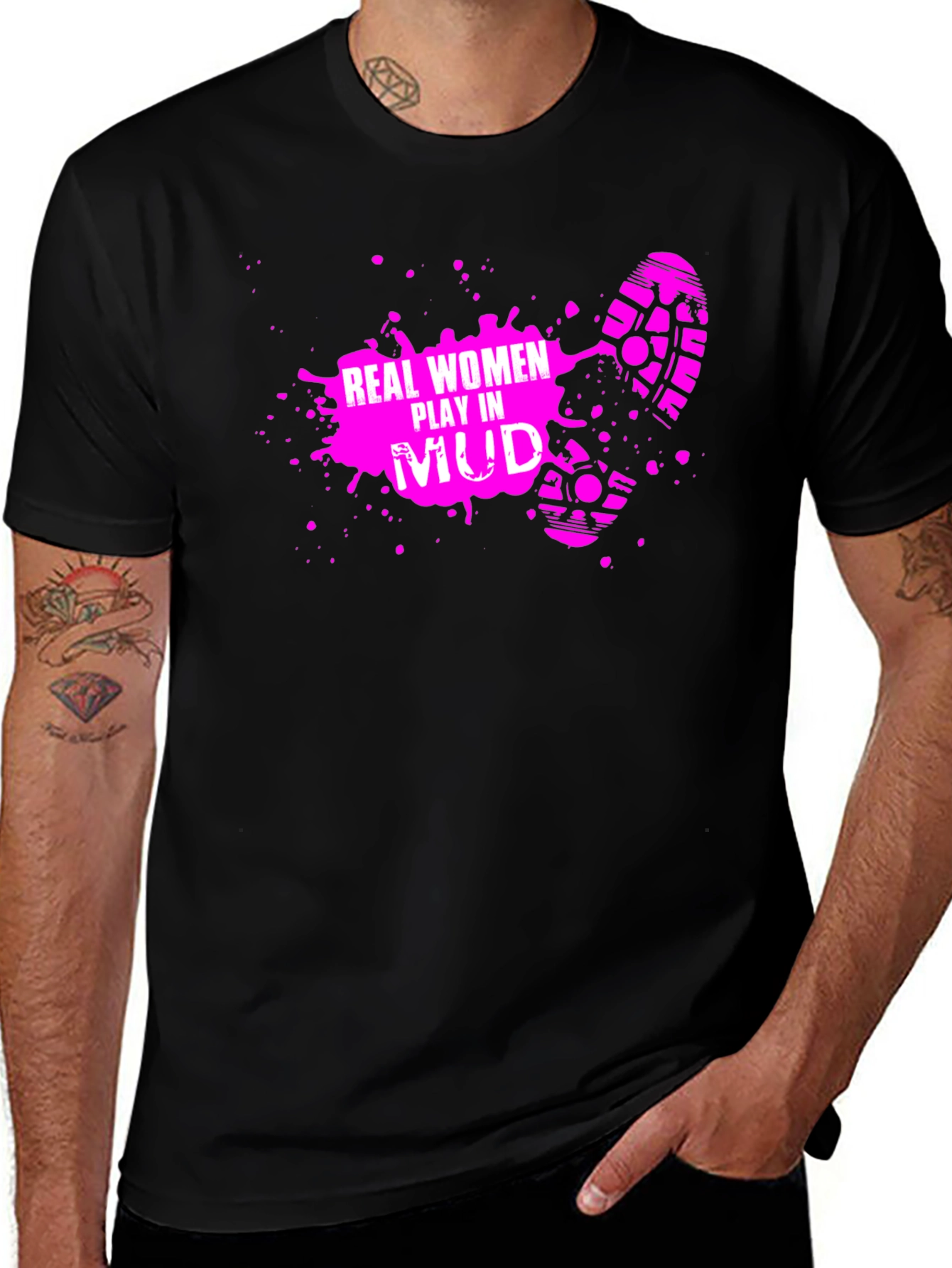 Real Women Play in Mud T-Shirt