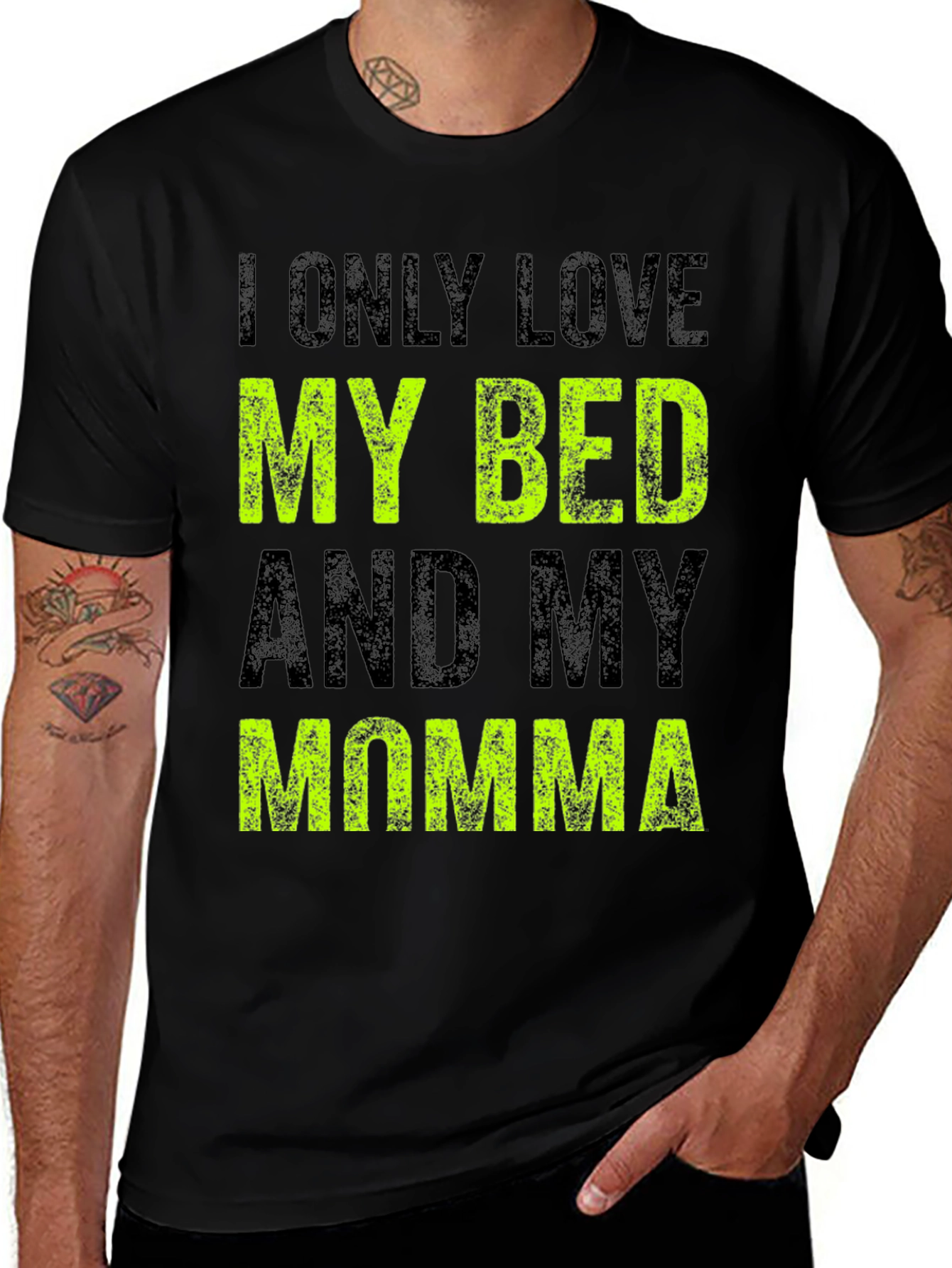 Variant 3 of I Only Love My Bed and My Momma Funny T-Shirt