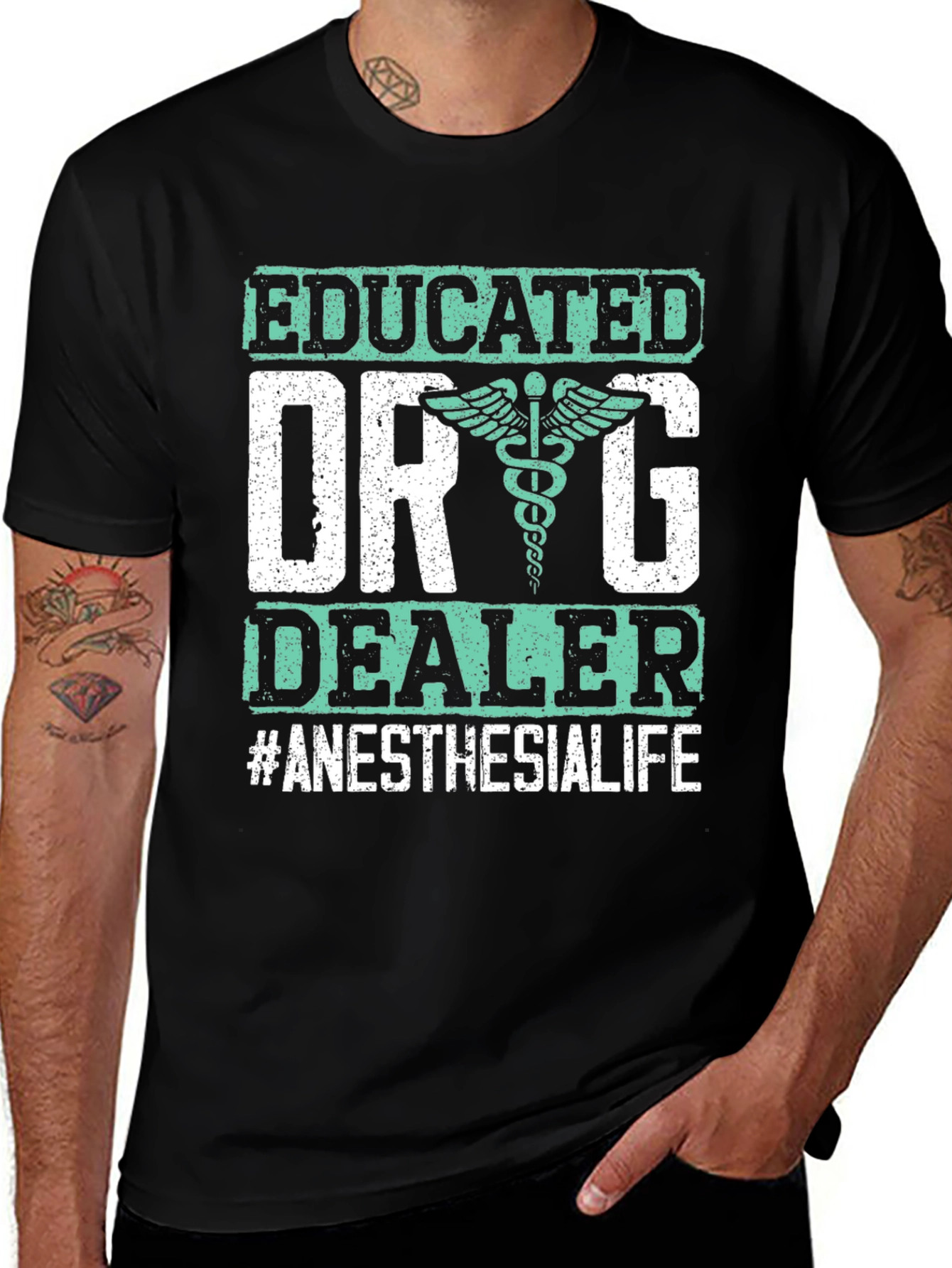 Educated Drug Dealer Anesthesia Life T-Shirt