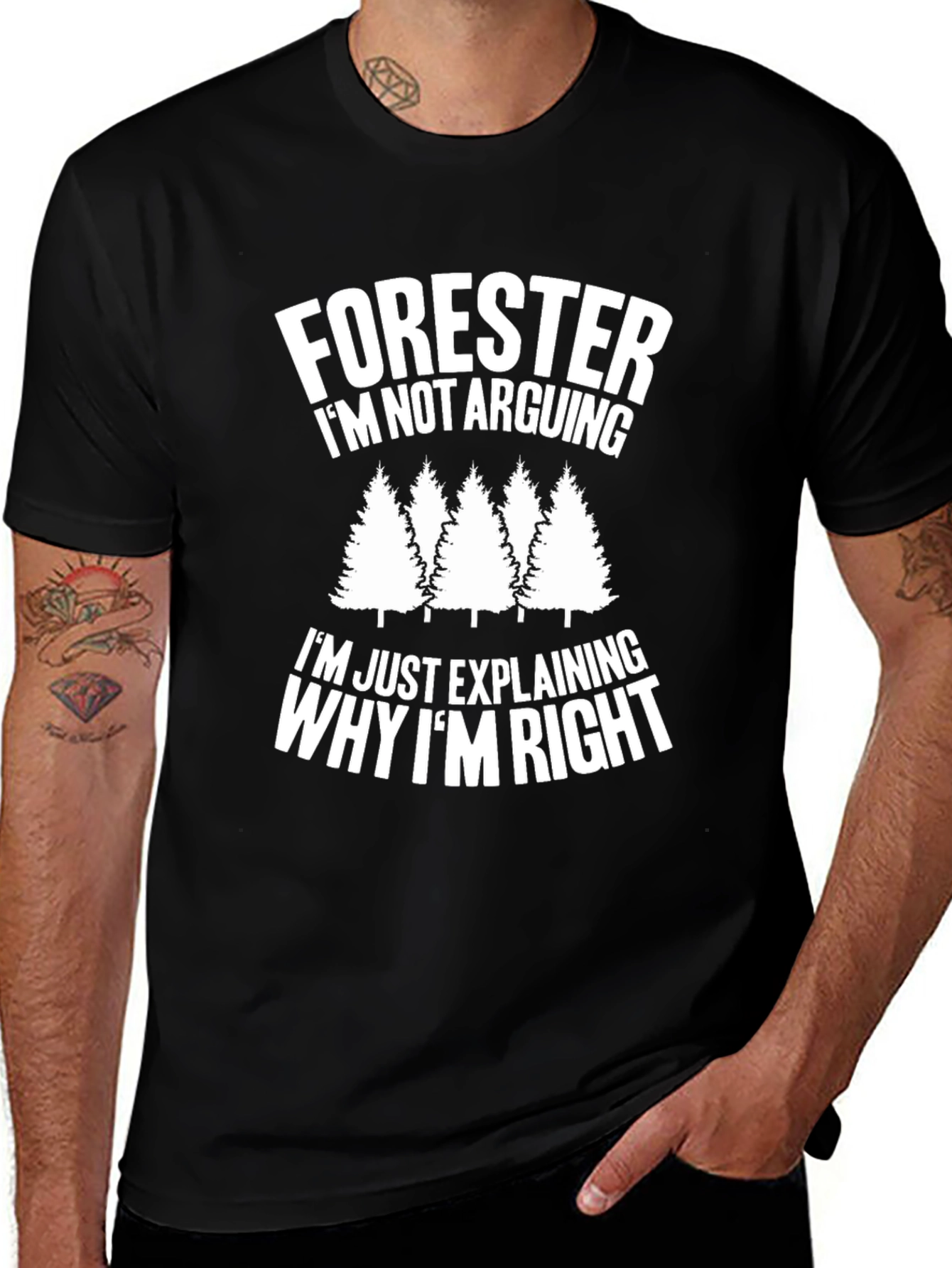 Variant 28 of Forester Funny T-Shirt - I'm Not Arguing