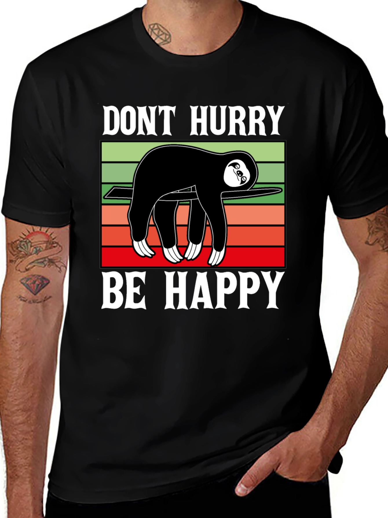 Variant 28 of Don't Hurry Be Happy Sloth T-Shirt