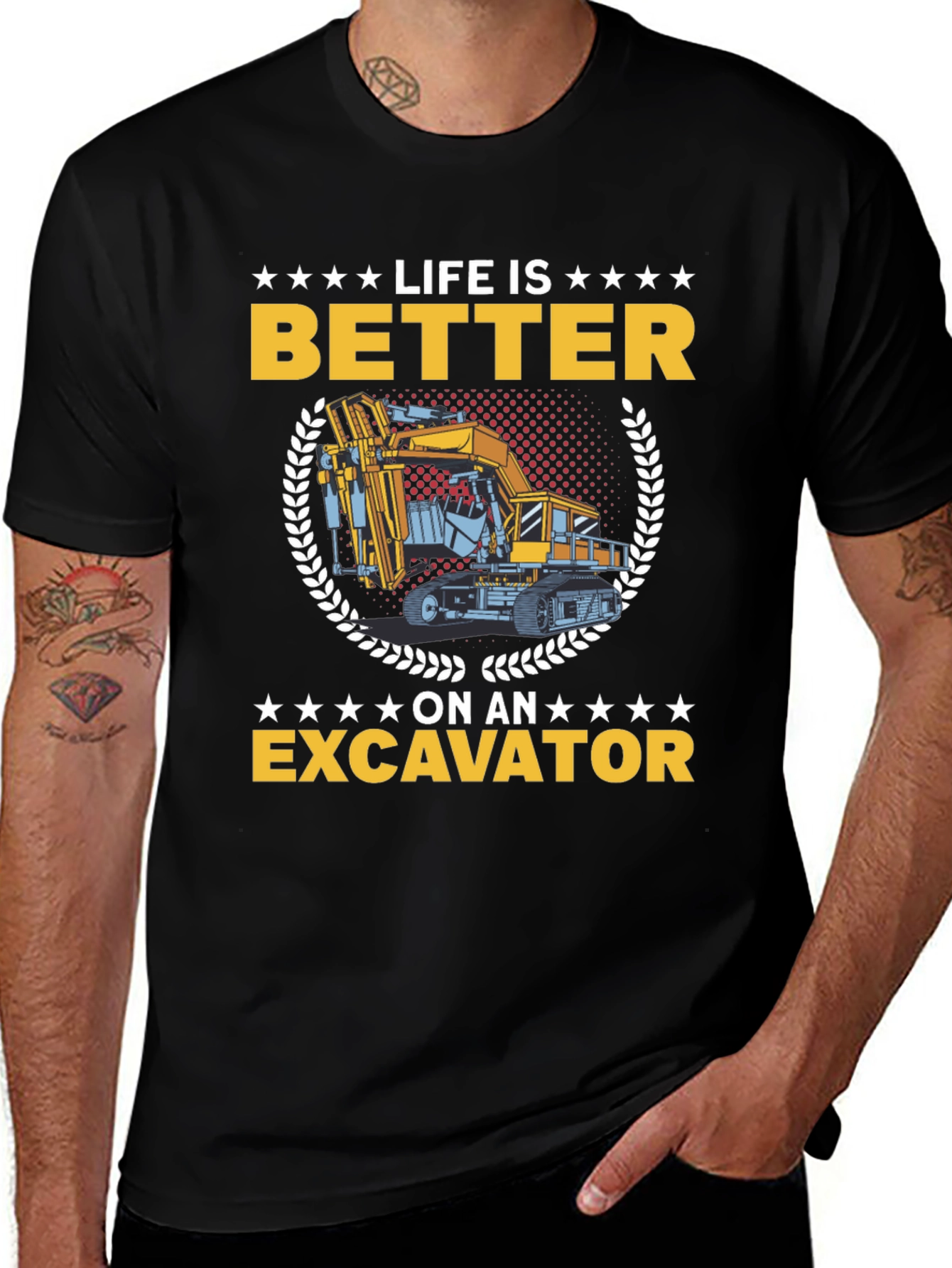 Variant 2 of Life is Better on an Excavator T-Shirt