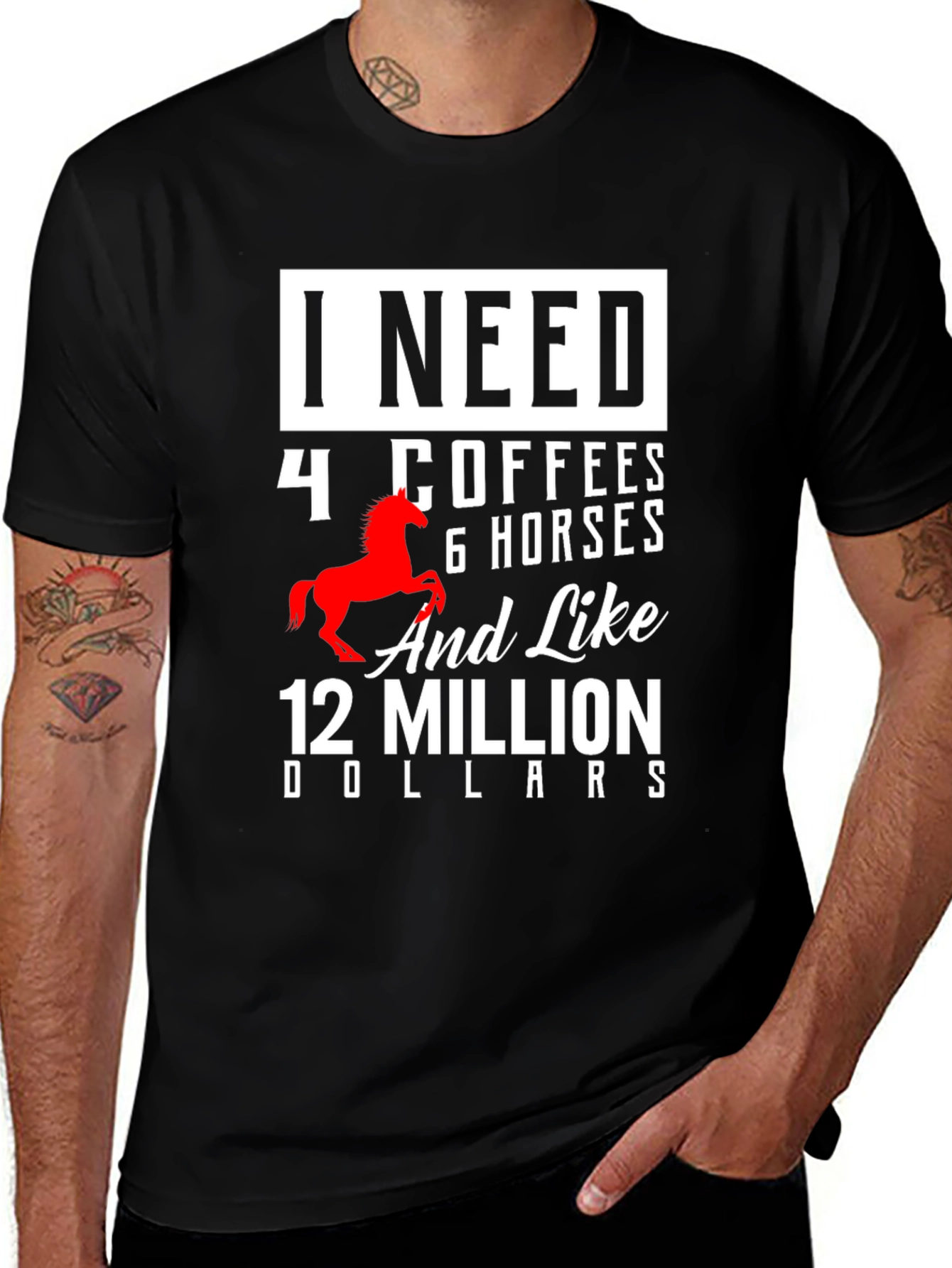 Variant 11 of I Need 4 Coffees & Horses T-Shirt
