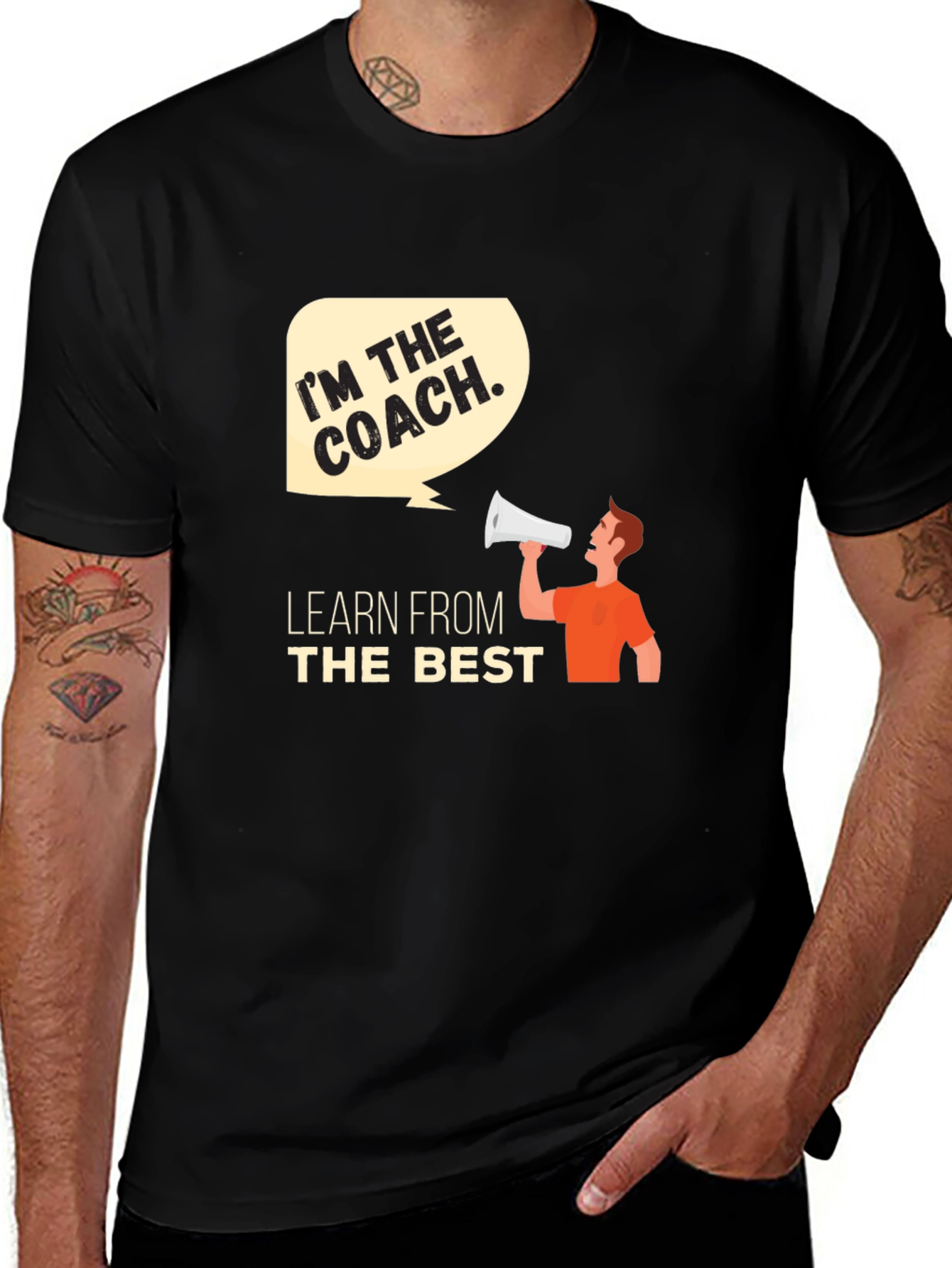I'm The Coach T-Shirt - Learn From The Best!