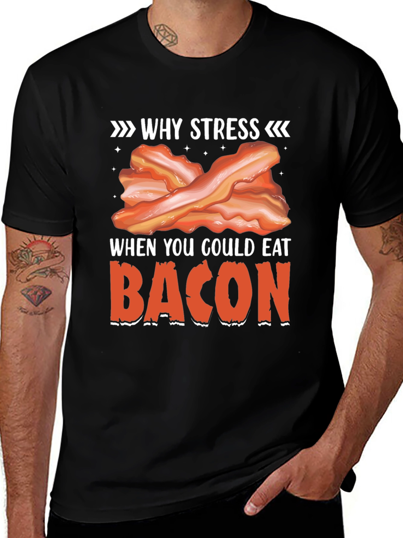 Variant 5 of Why Stress? Eat Bacon T-Shirt Funny Foodie Tee