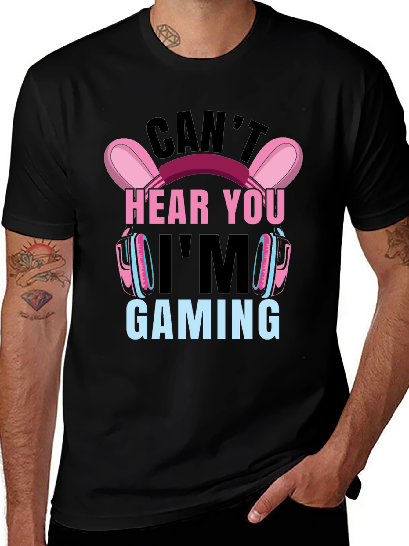 Variant 25 of Can't Hear You I'm Gaming T-Shirt