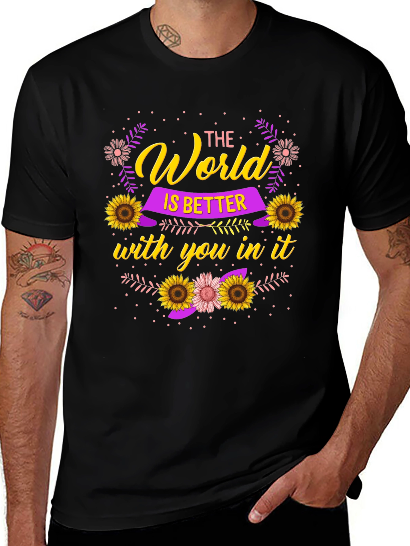 Variant 30 of The World Is Better With You In It T-Shirt