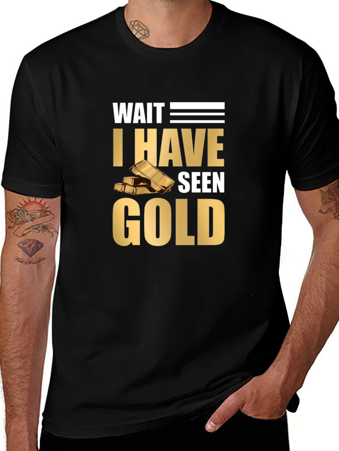 Variant 20 of Wait I Have Seen Gold Graphic T-Shirt