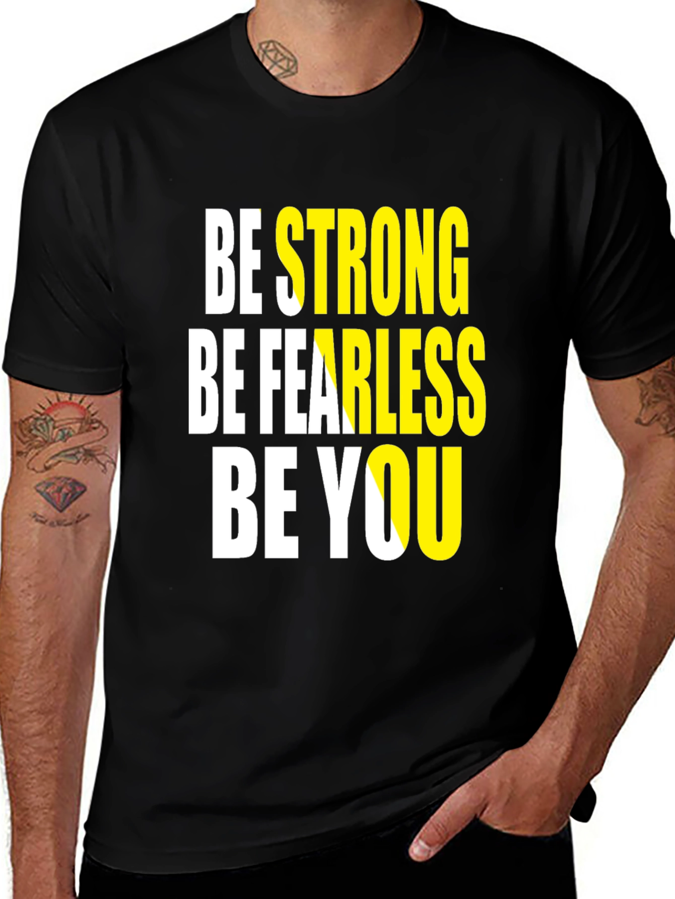 Variant 20 of Motivational Graphic Tee: Be Strong, Fearless, You