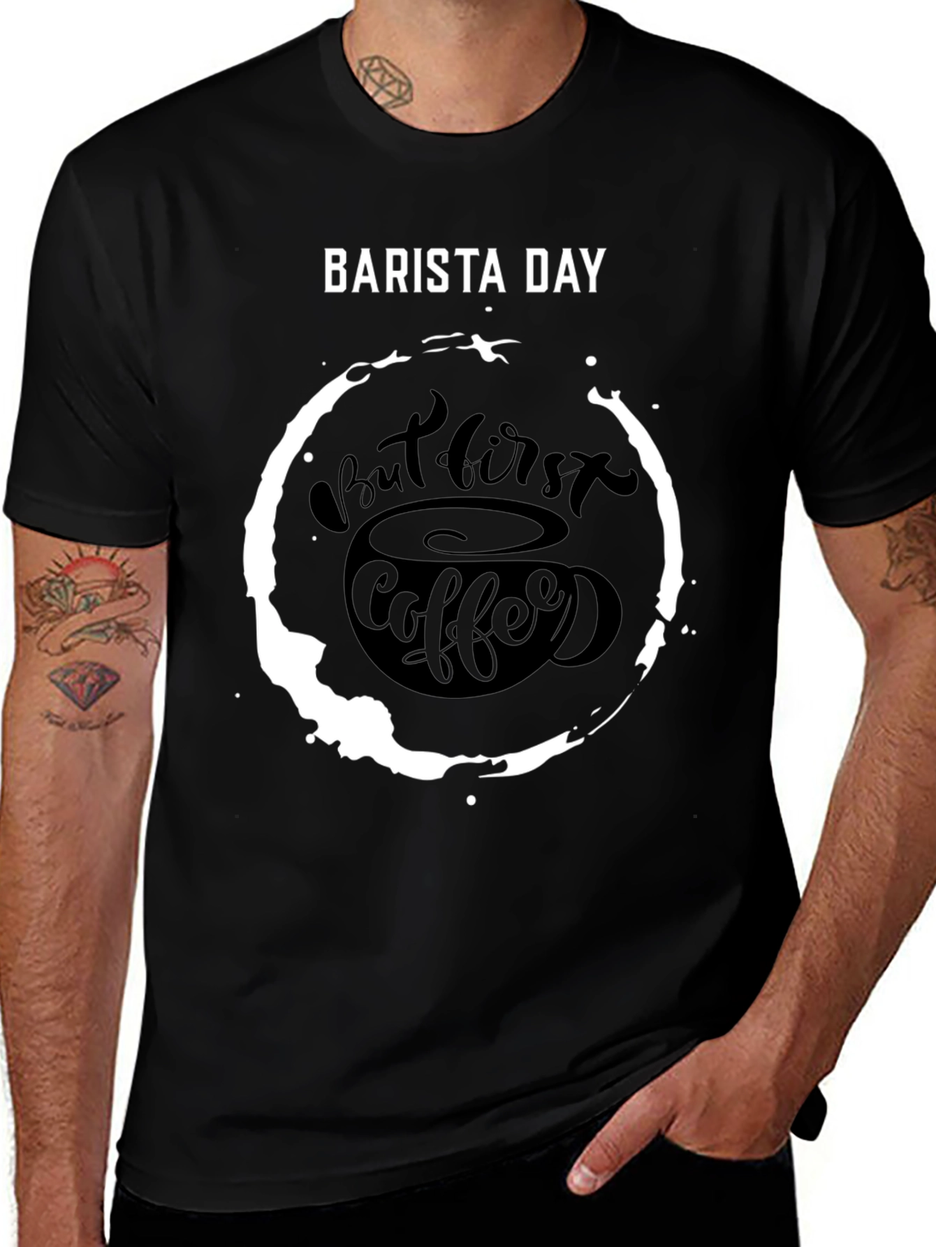 Variant 27 of Barista Day T-Shirt - But First Coffee