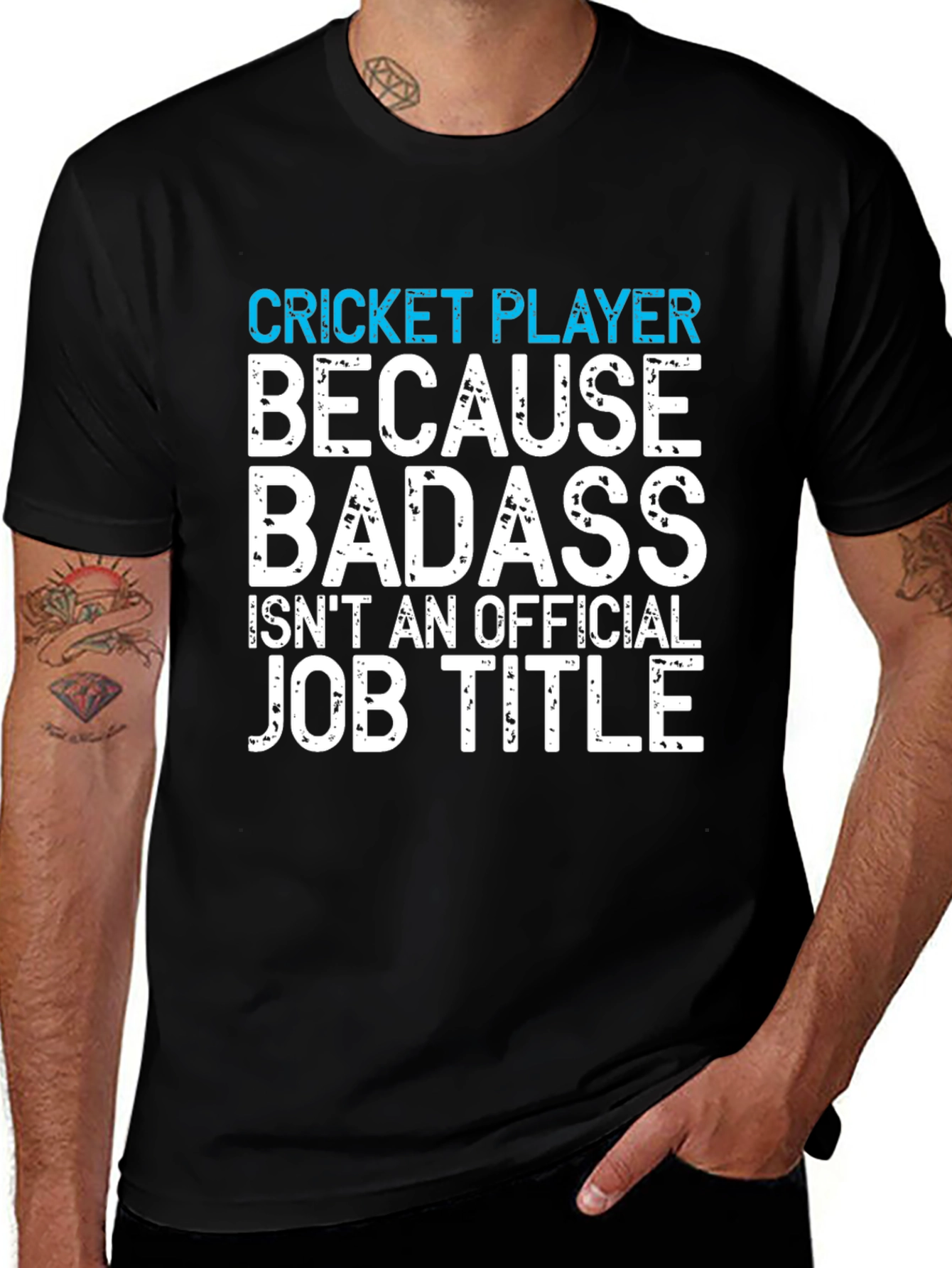 Variant 18 of Cricket Player Badass Job Title Funny Graphic Tee