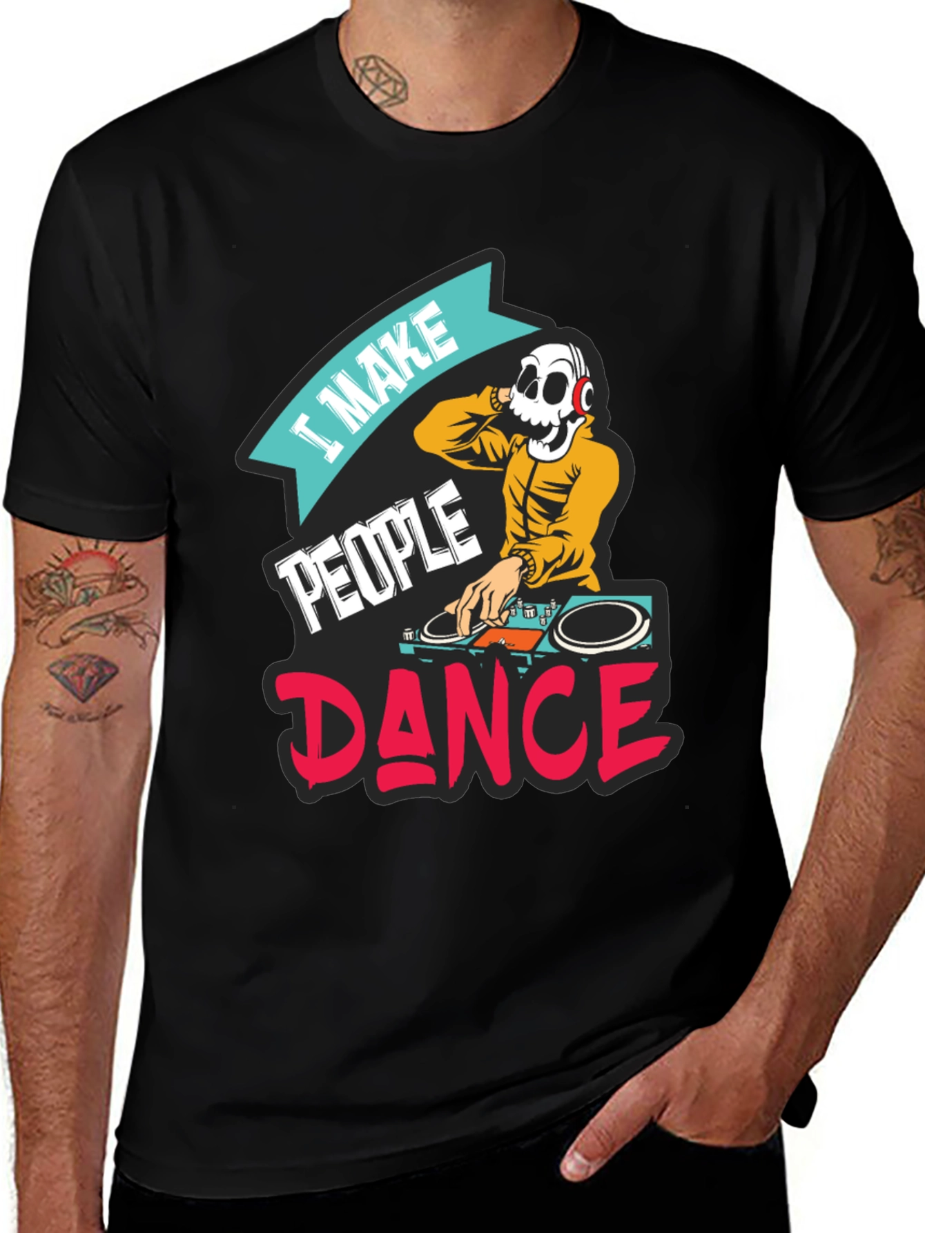 Variant 4 of DJ Skeleton Graphic T-Shirt - "I Make People Dance"