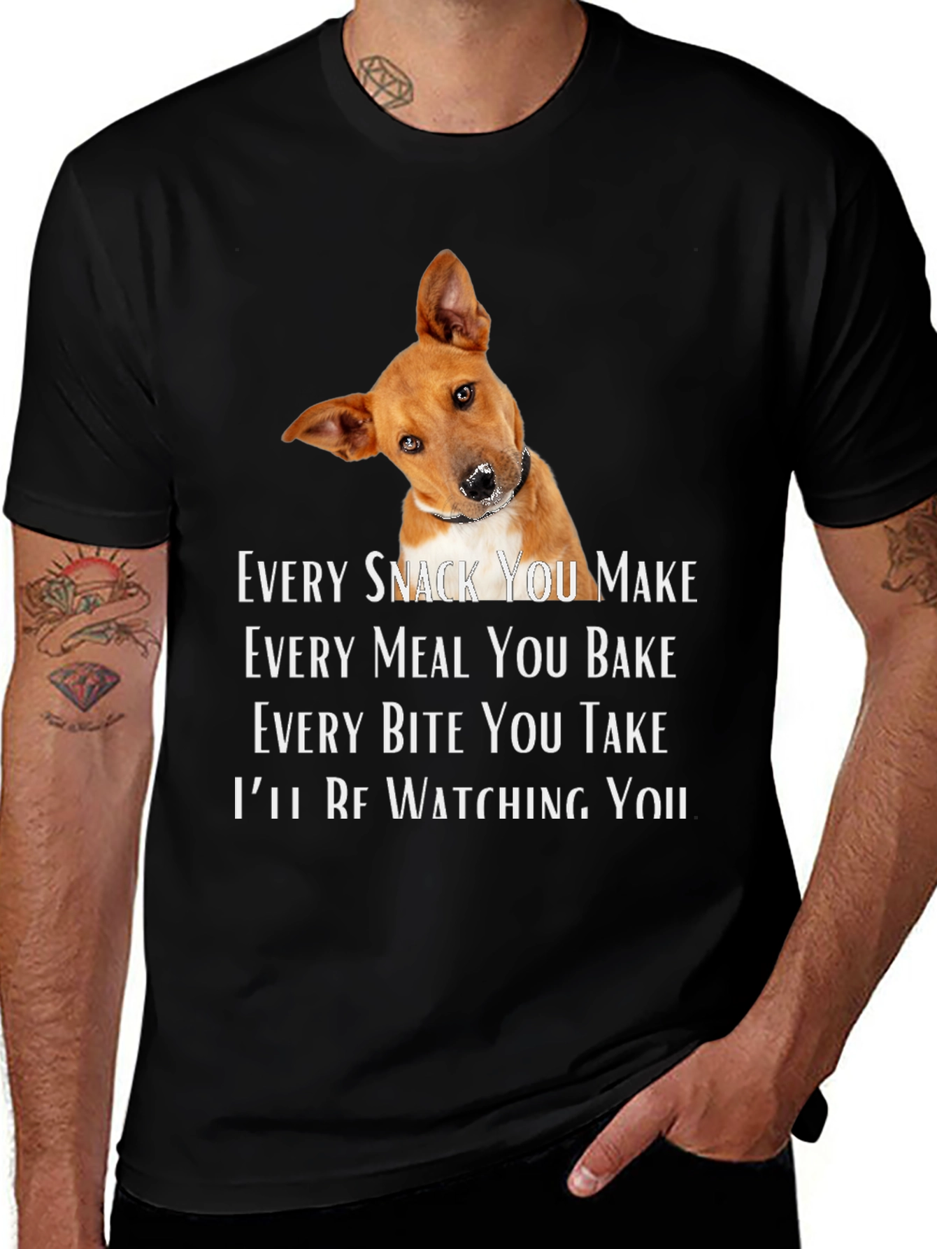 Variant 29 of Dog Lover T-Shirt - Every Snack You Make Design