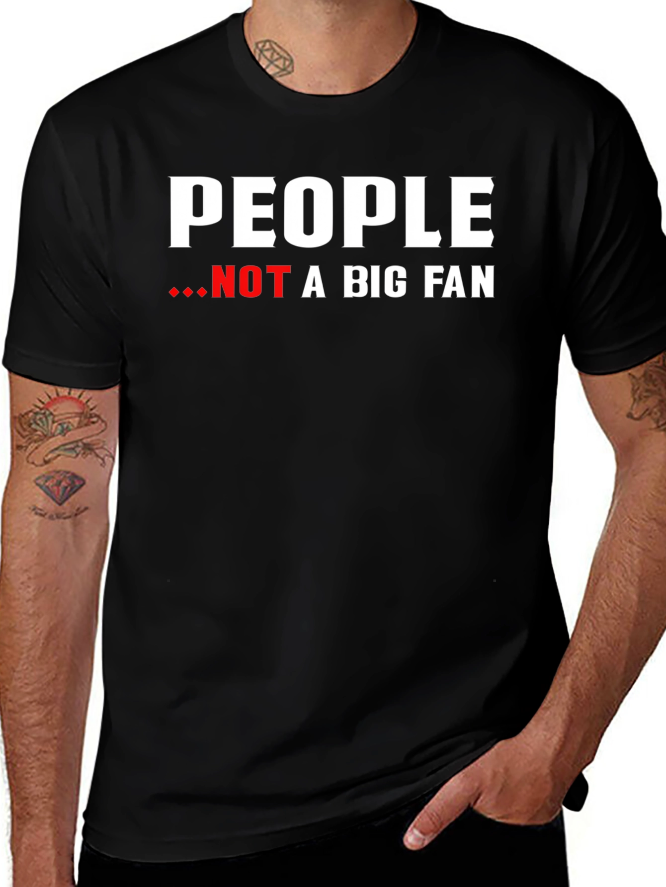 Variant 8 of People Not A Big Fan Graphic Tee