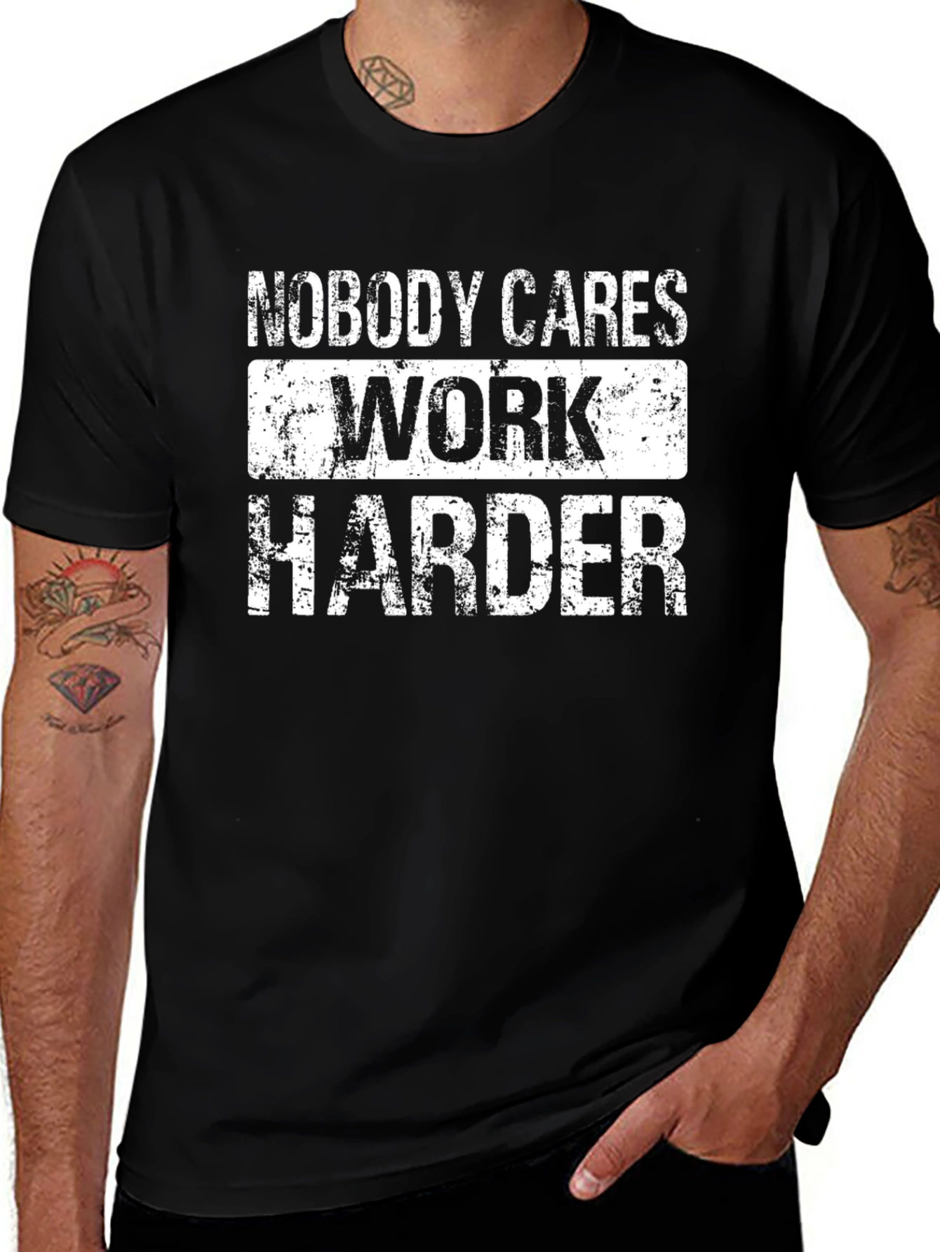 Variant 3 of Nobody Cares Work Harder Graphic Tee