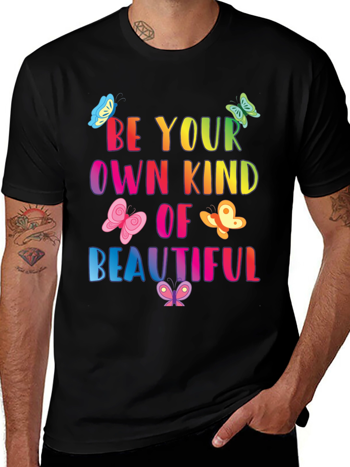 Variant 8 of Be Your Own Kind Of Beautiful T-Shirt