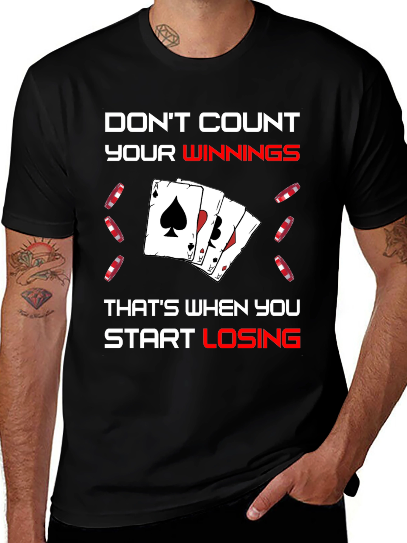 Variant 27 of Don't Count Your Winnings T-Shirt