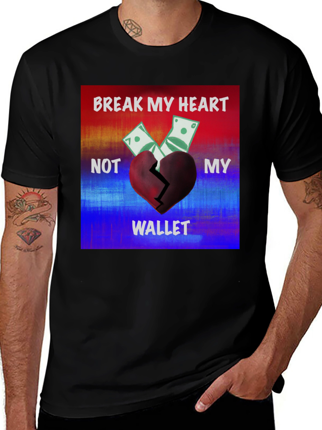 Break My Heart Not My Wallet Graphic Tee