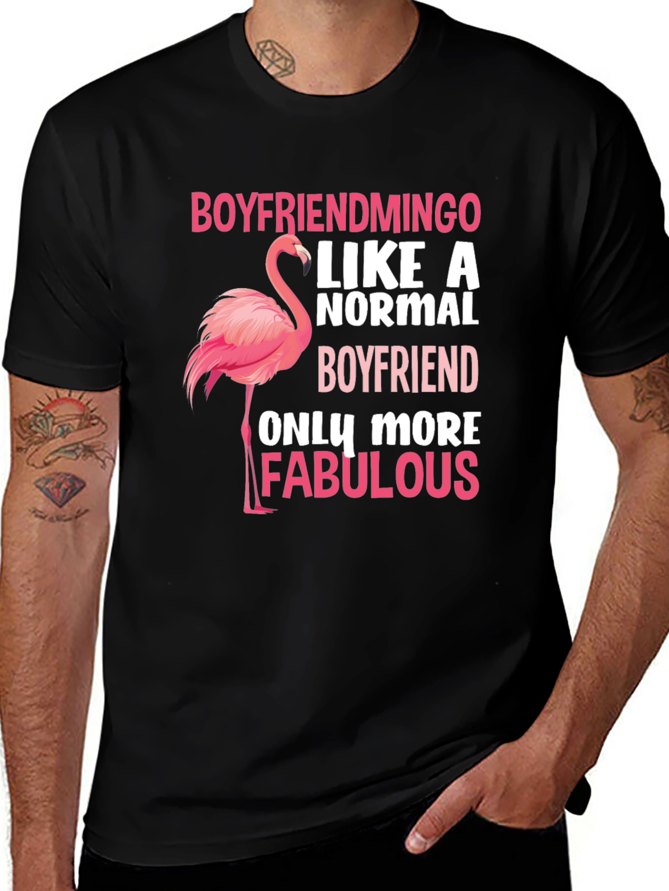 Variant 4 of Boyfriendmingo T-Shirt: Like a Normal Boyfriend, Only More Fabulous