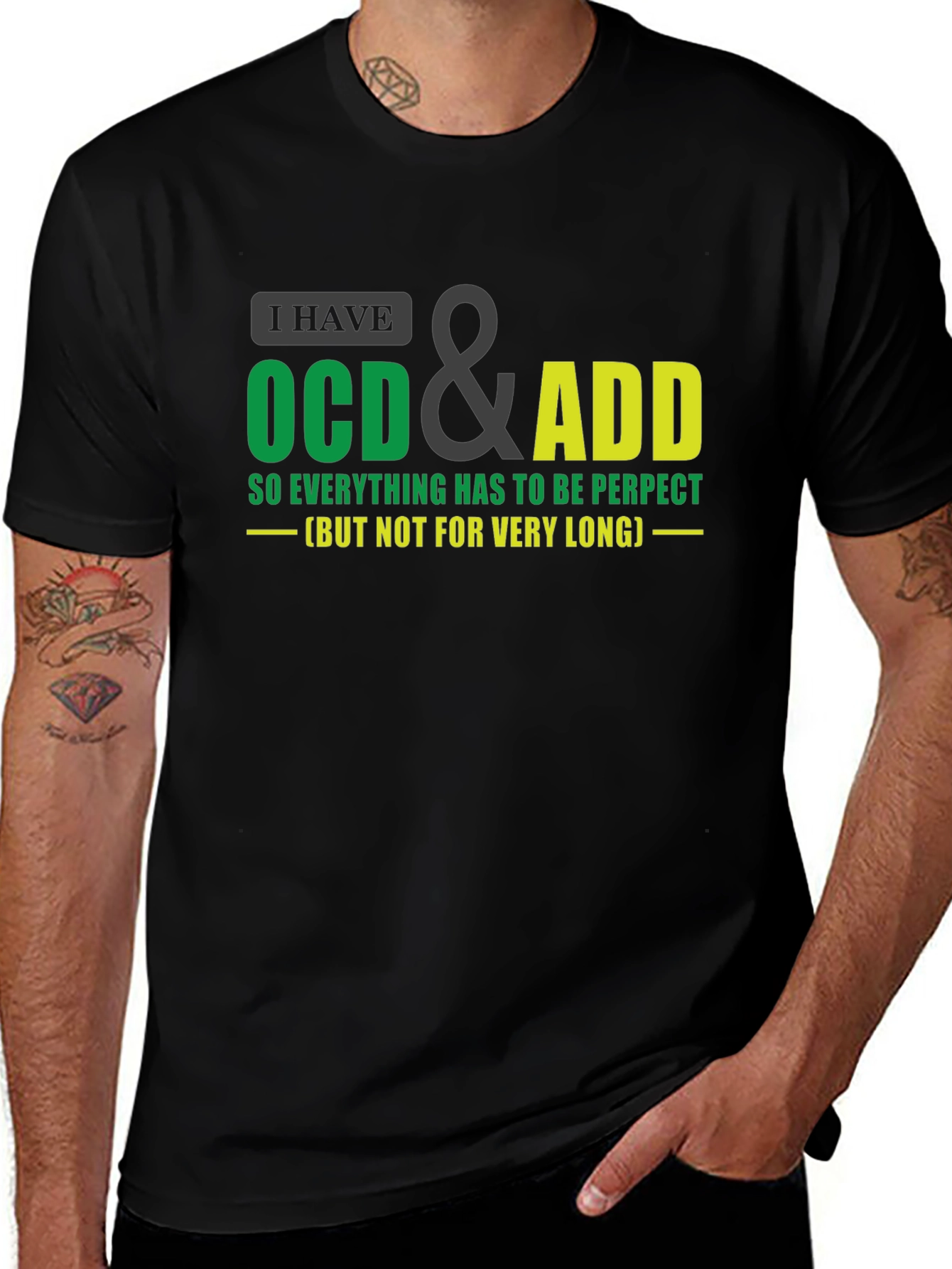 Variant 16 of OCD & ADD Humor T-Shirt - Everything Has to be Perfect