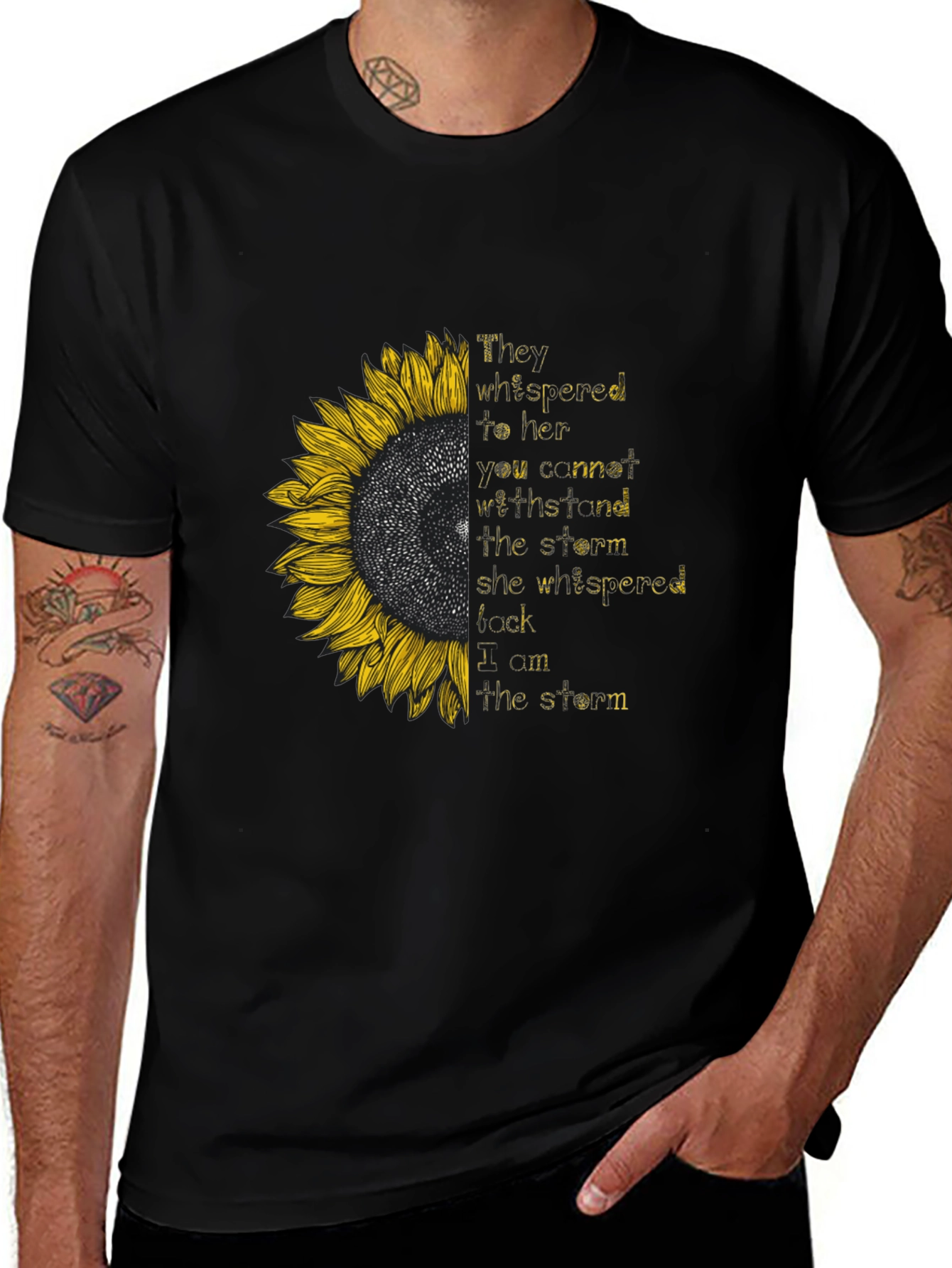 Variant 27 of Sunflower Empowerment T-Shirt - I Am The Storm