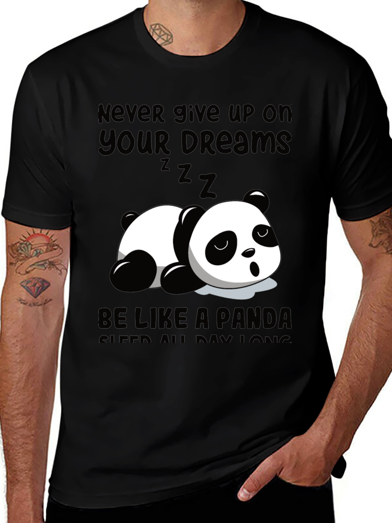 Variant 29 of Lazy Panda T-Shirt - Never Give Up on Your Dreams