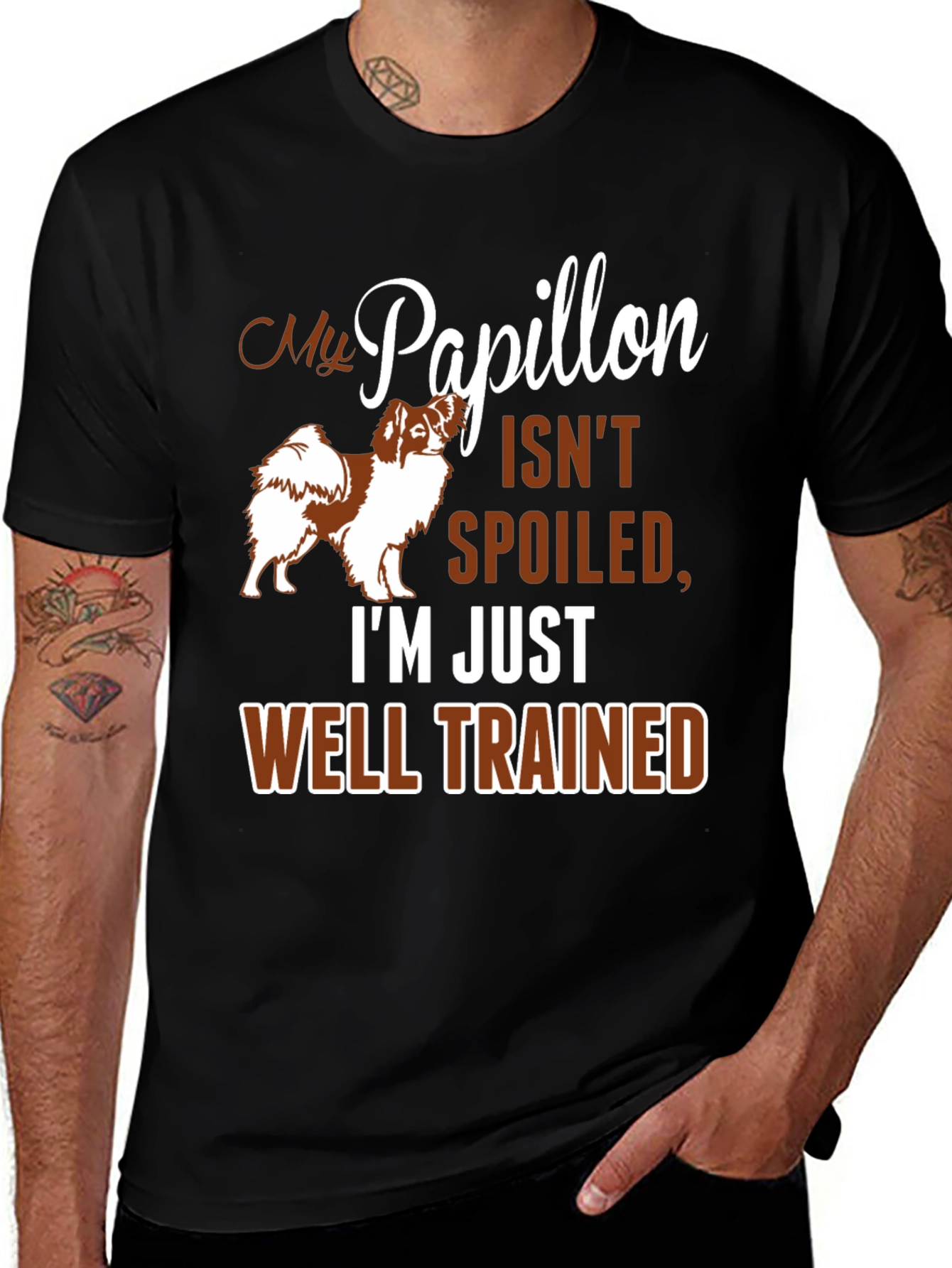 My Papillon Isn't Spoiled Funny Dog T-Shirt