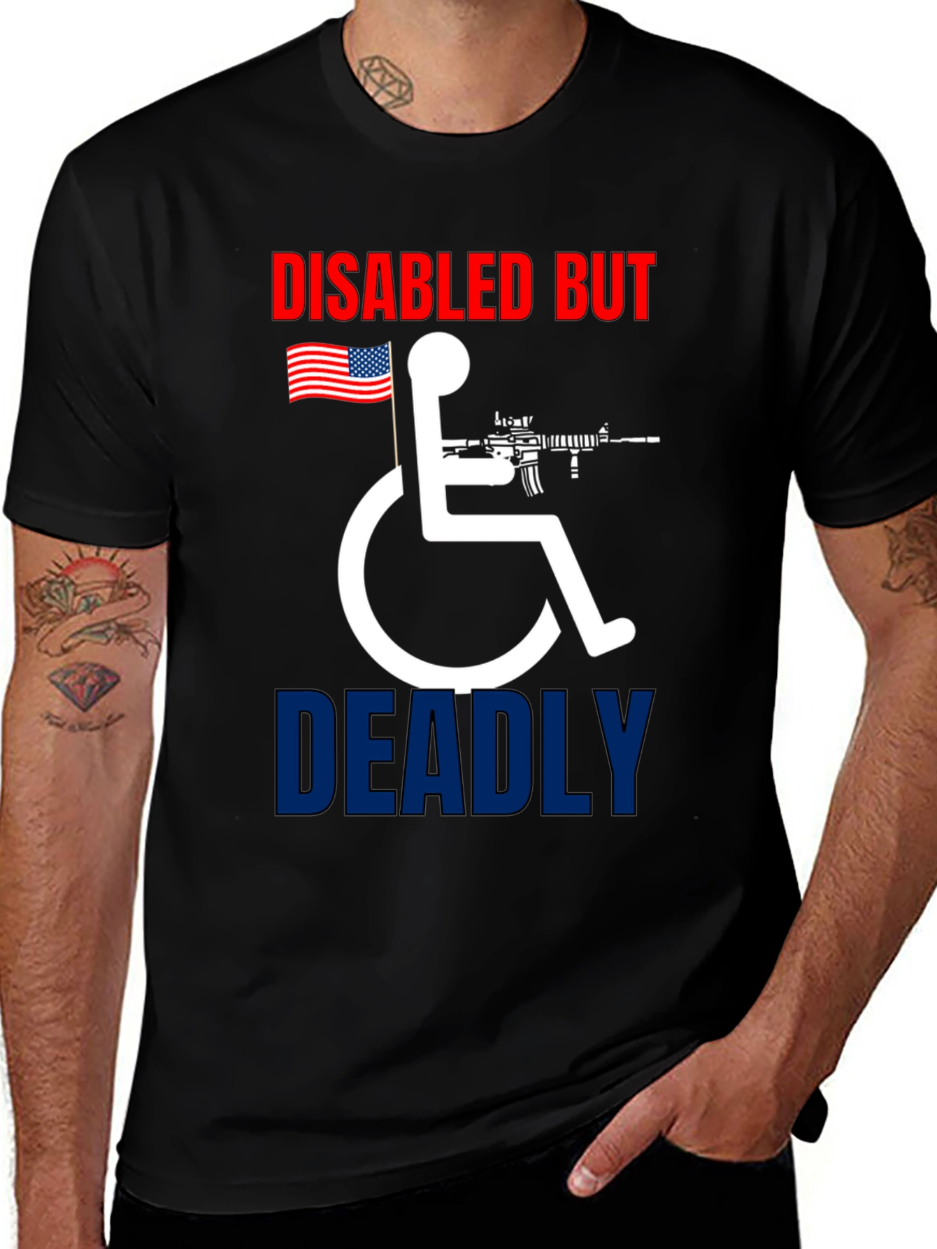 Variant 19 of Disabled But Deadly T-Shirt: Patriotic & Powerful