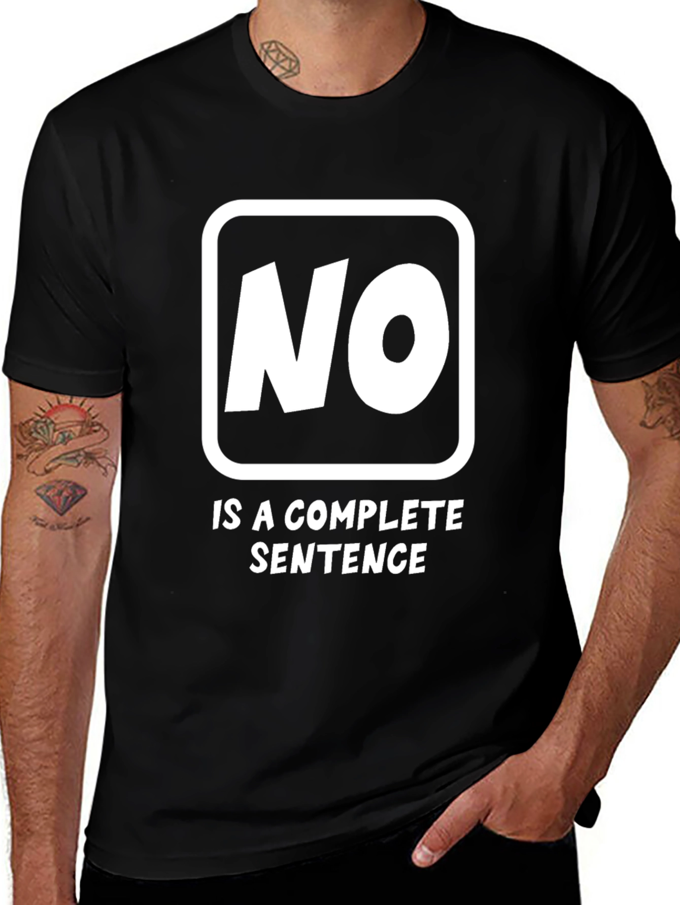 Variant 11 of No Is A Complete Sentence Funny Graphic Tee