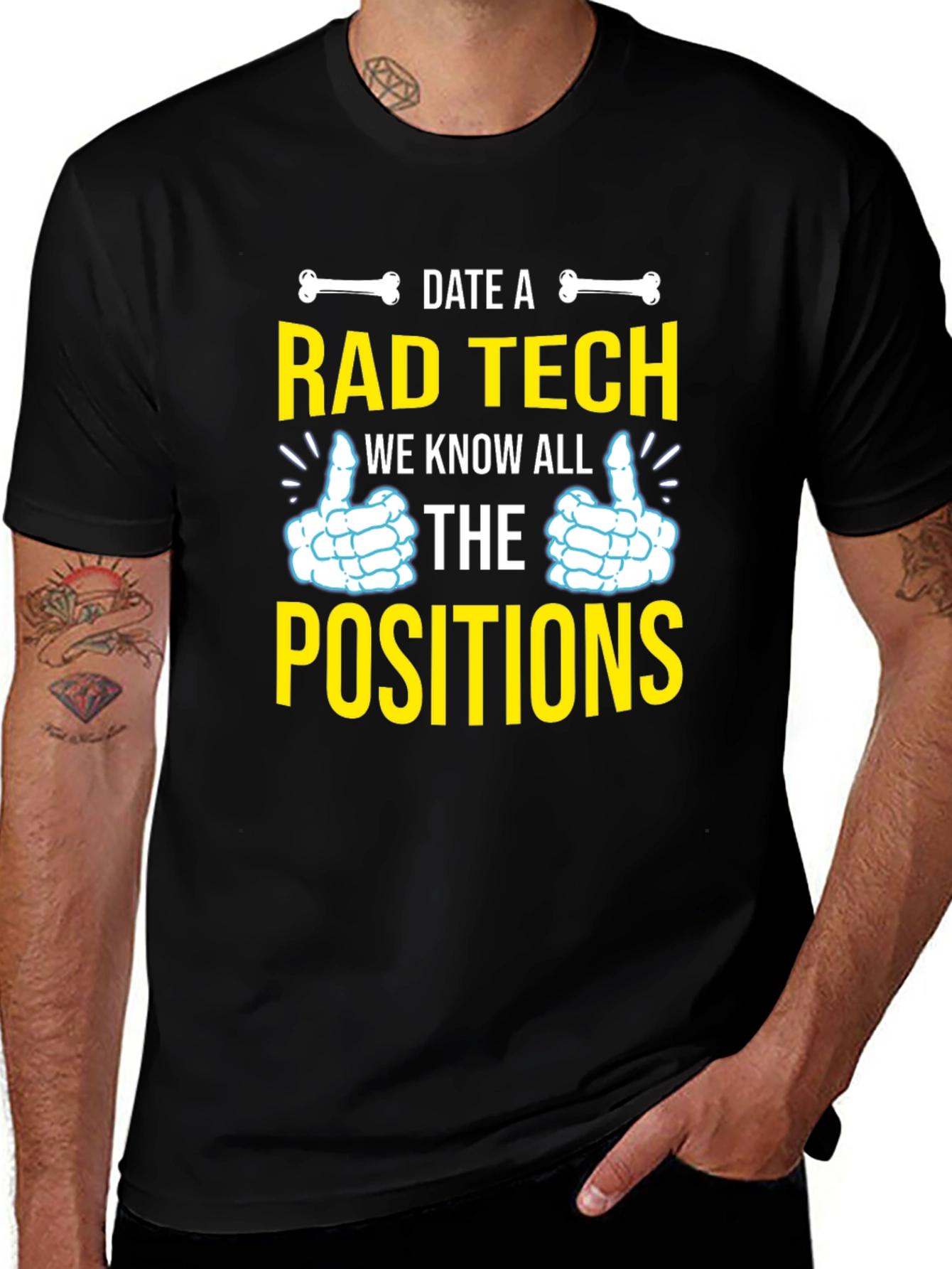 Rad Tech T-Shirt: Date a Rad Tech - We Know All the Positions