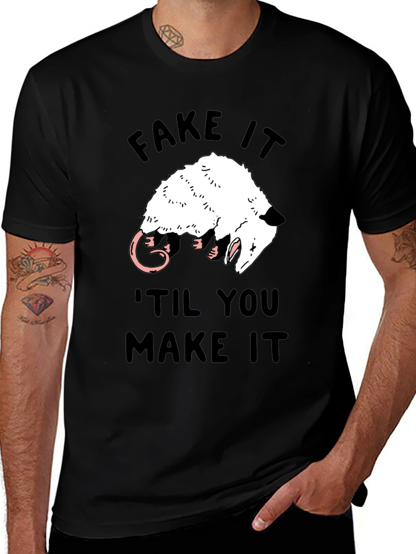 Variant 21 of Fake It 'Til You Make It Opossum T-Shirt