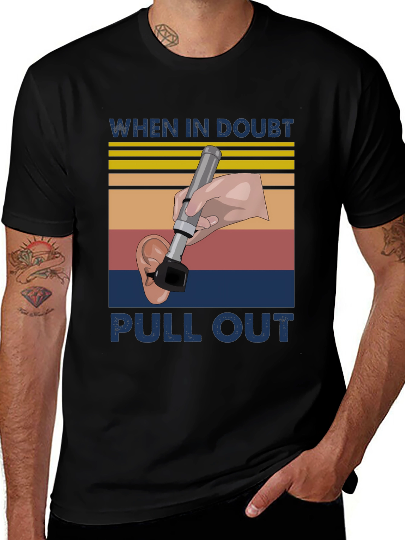 Variant 20 of Funny Otoscope T-Shirt - When in Doubt Pull Out
