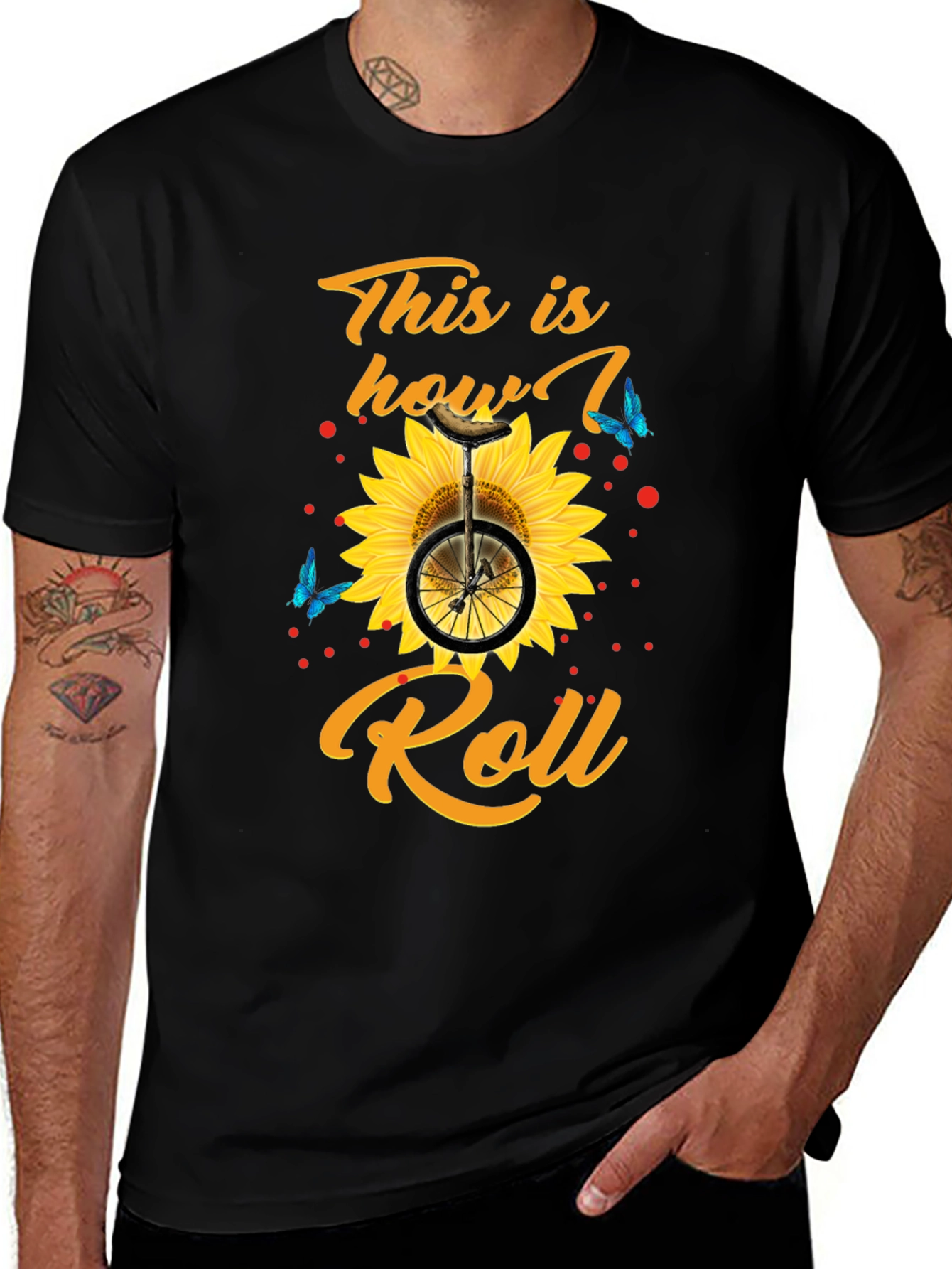 Variant 14 of This is How I Roll T-Shirt Sunflower Unicycle