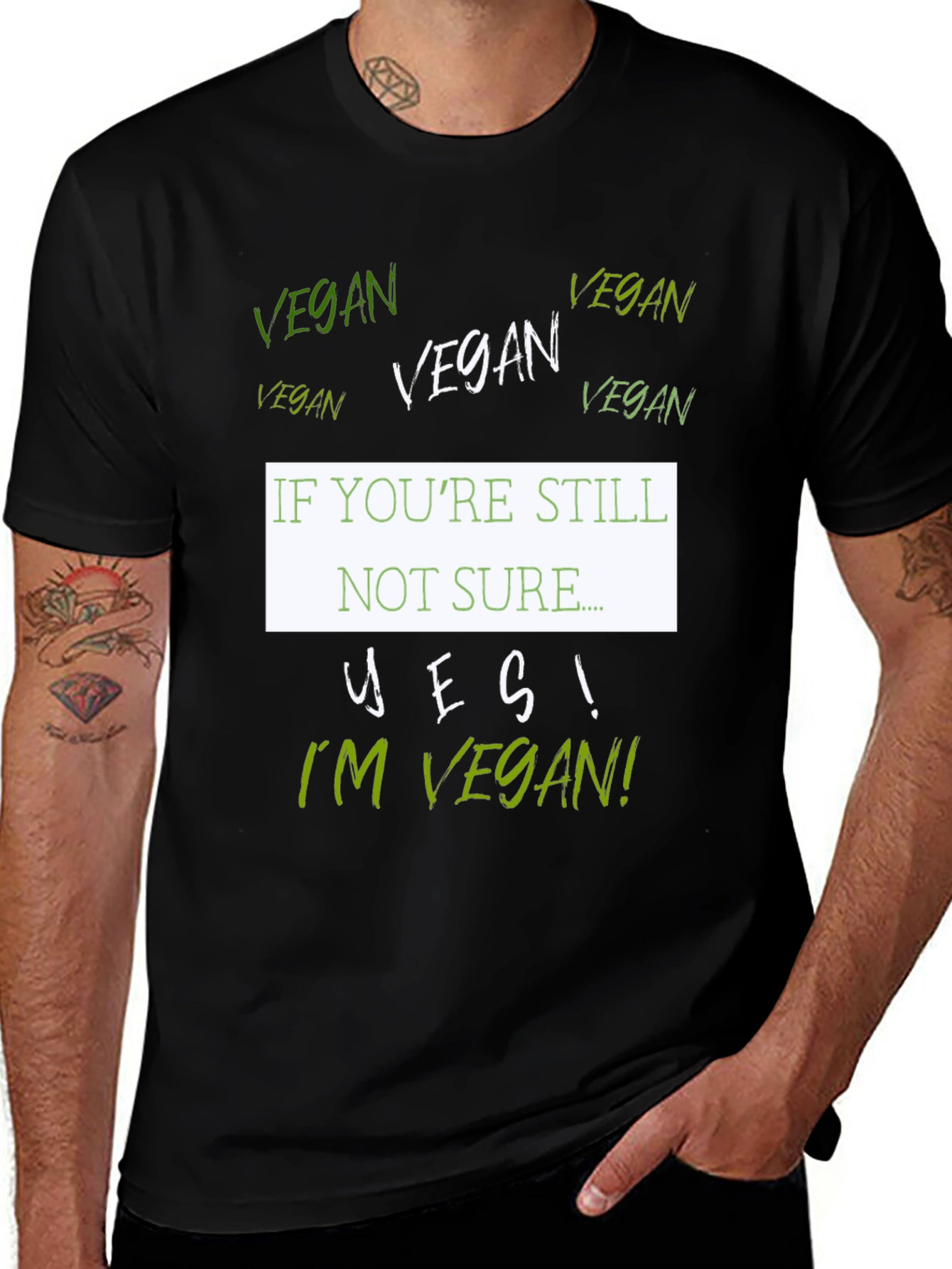 Black Vegan T-Shirt - "If You're Still Not Sure..." main image