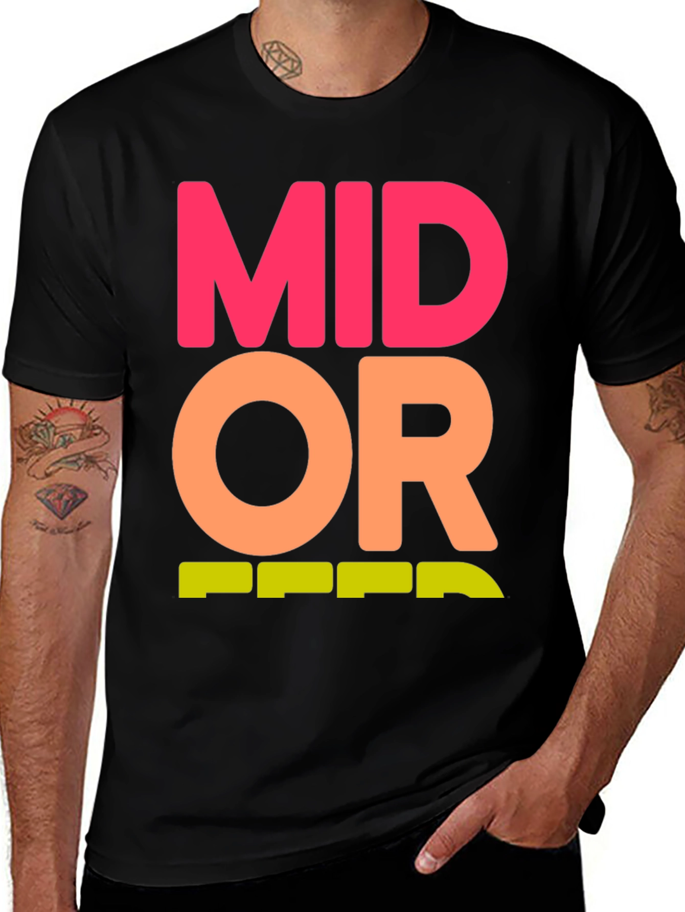Variant 9 of Mid Or Feed Graphic Tee
