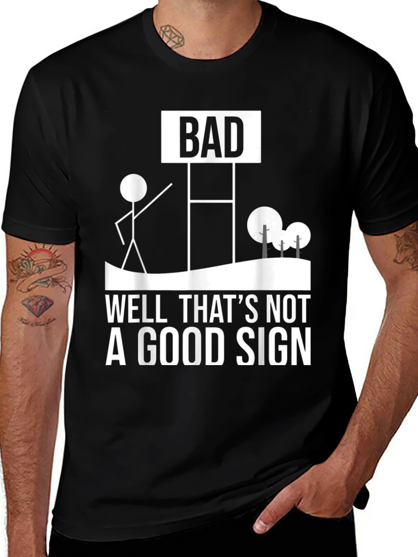 Variant 28 of Bad Sign Graphic Tee - Humorous Mens T-Shirt