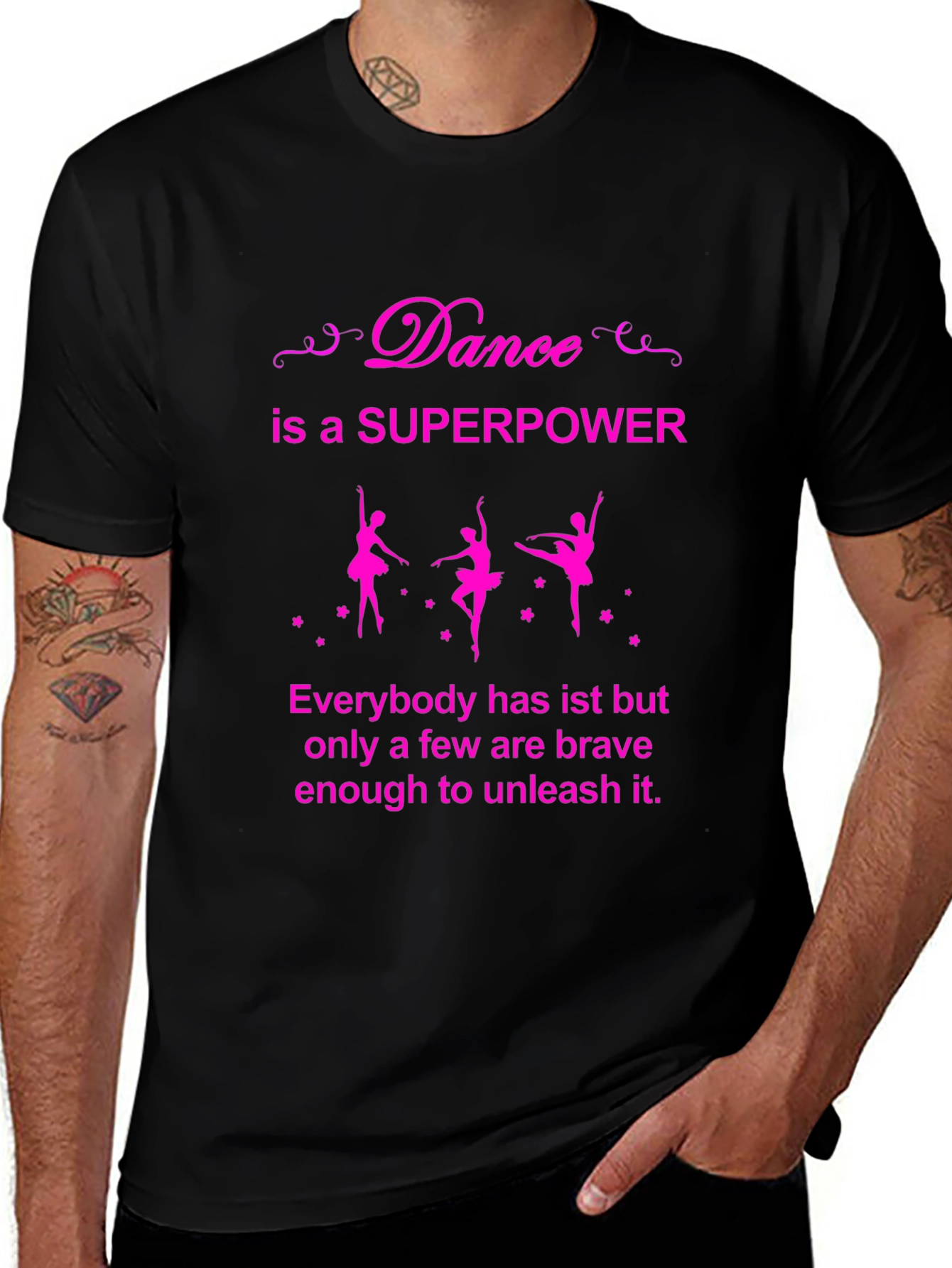 Variant 25 of Dance is a Superpower T-Shirt