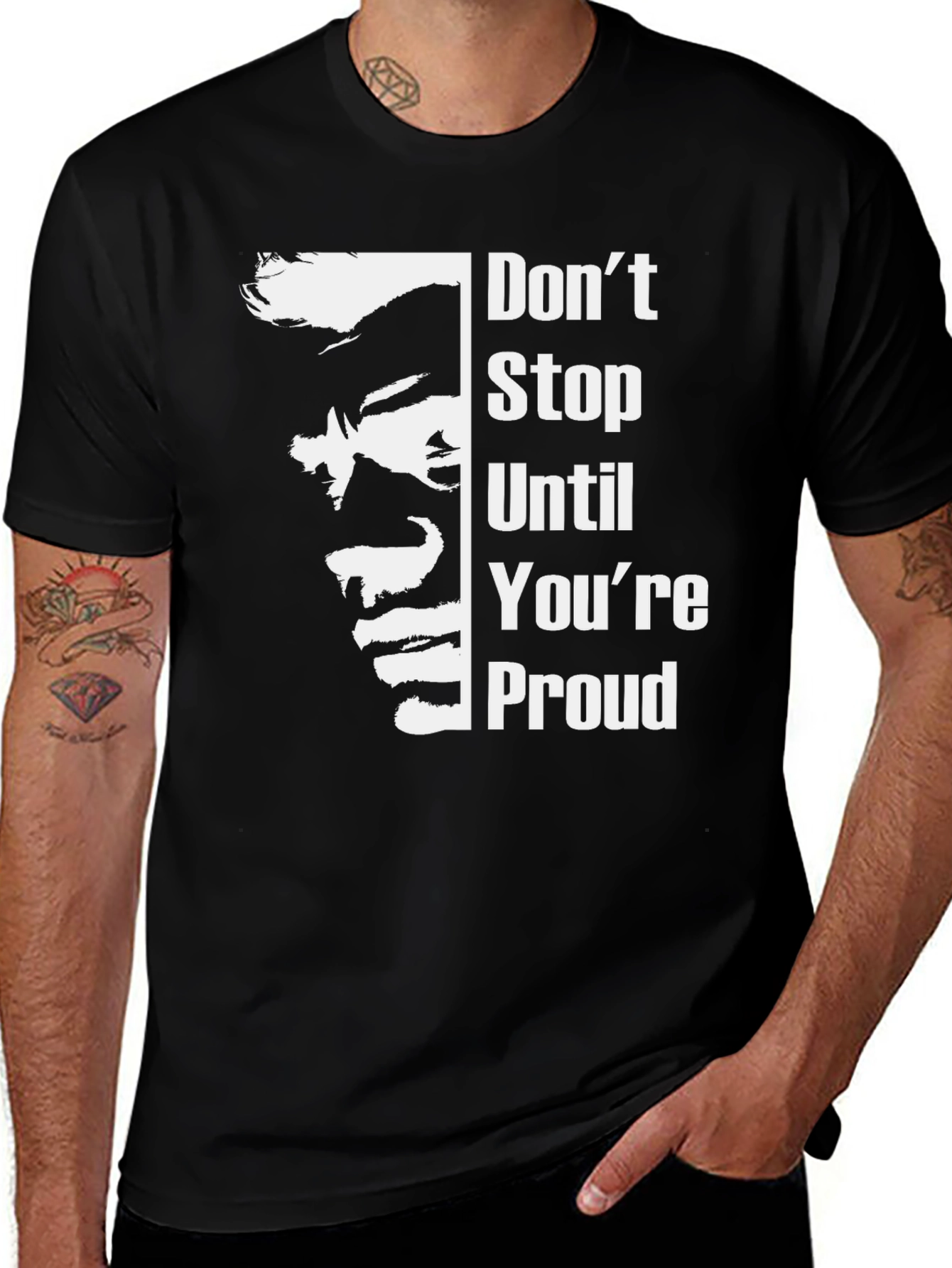 Variant 19 of Inspirational Graphic Tee: Don't Stop Until You're Proud