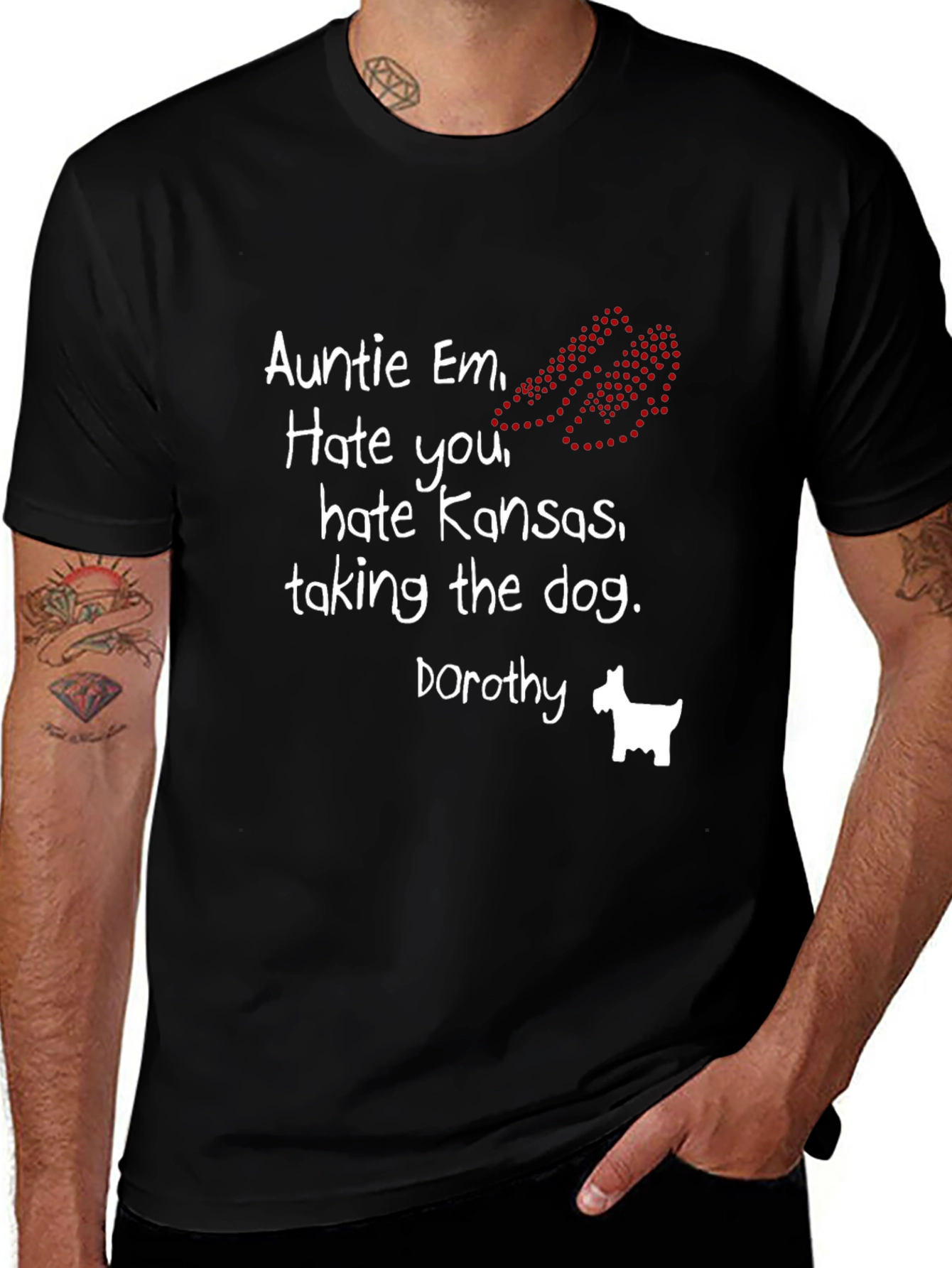 Wizard of Oz Dorothy T-Shirt: Auntie Em, Hate You!