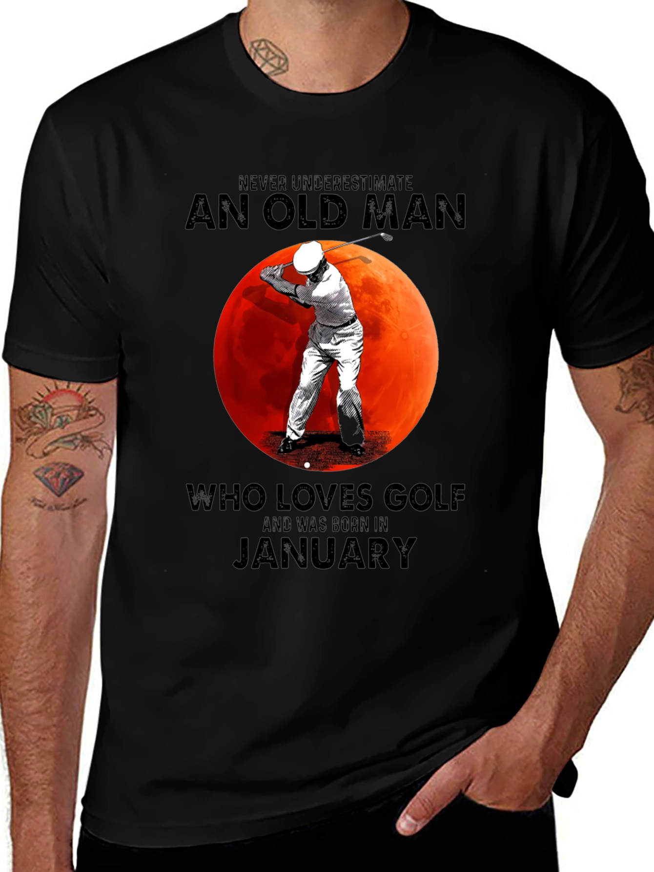 Variant 6 of Never Underestimate Old Man Golf January T-Shirt
