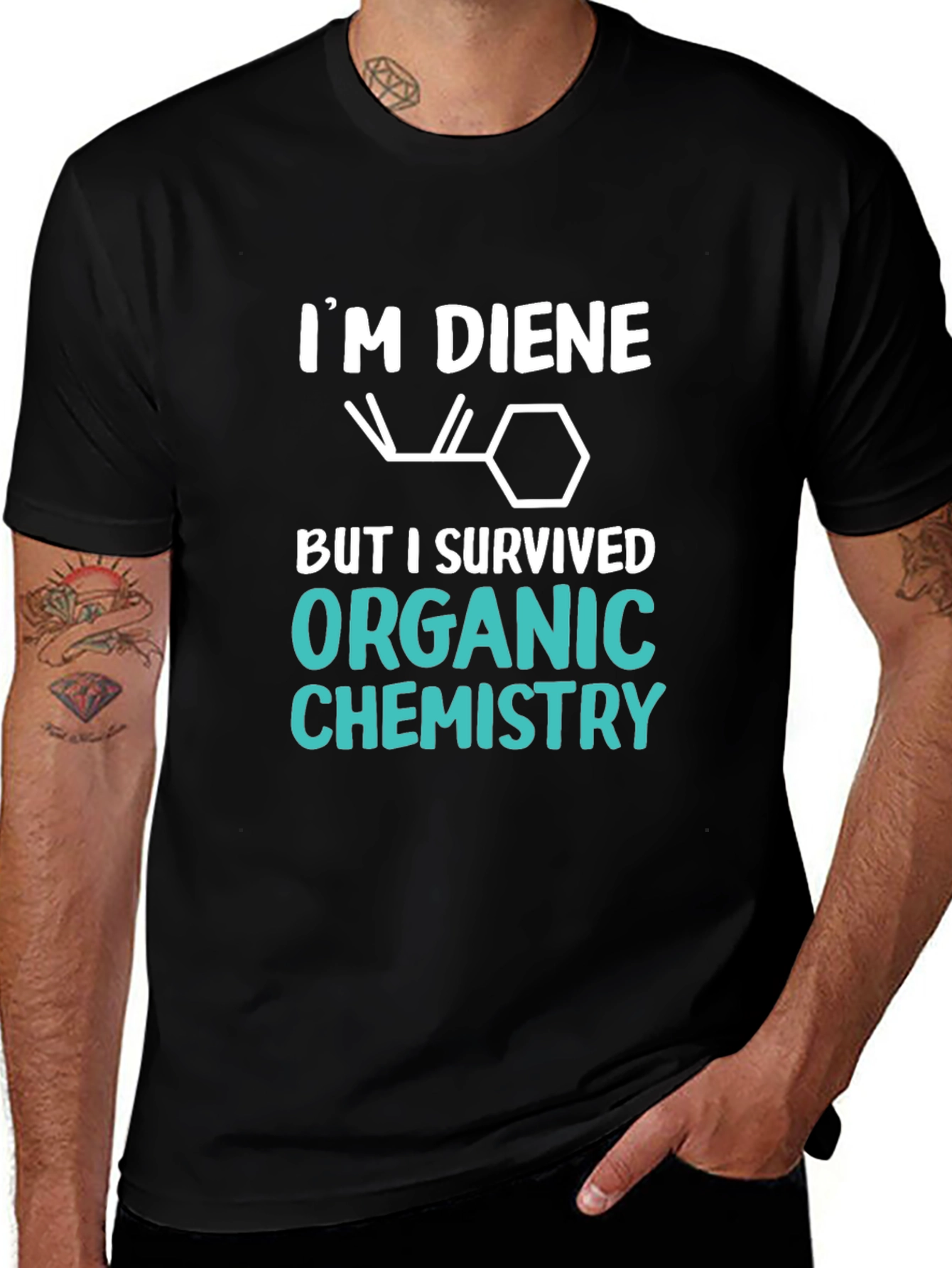 Variant 17 of I'm Diene T-Shirt - Organic Chemistry Survivor Tee