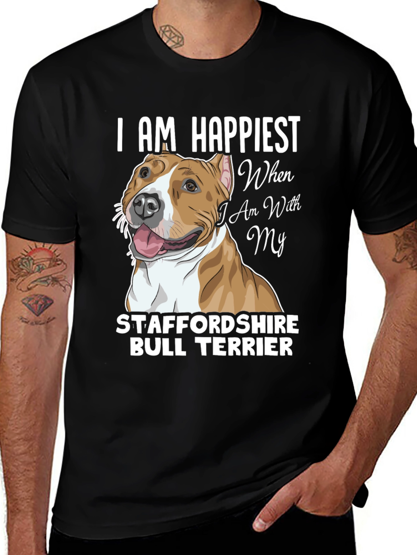 Happiest With My Staffordshire Bull Terrier T-Shirt
