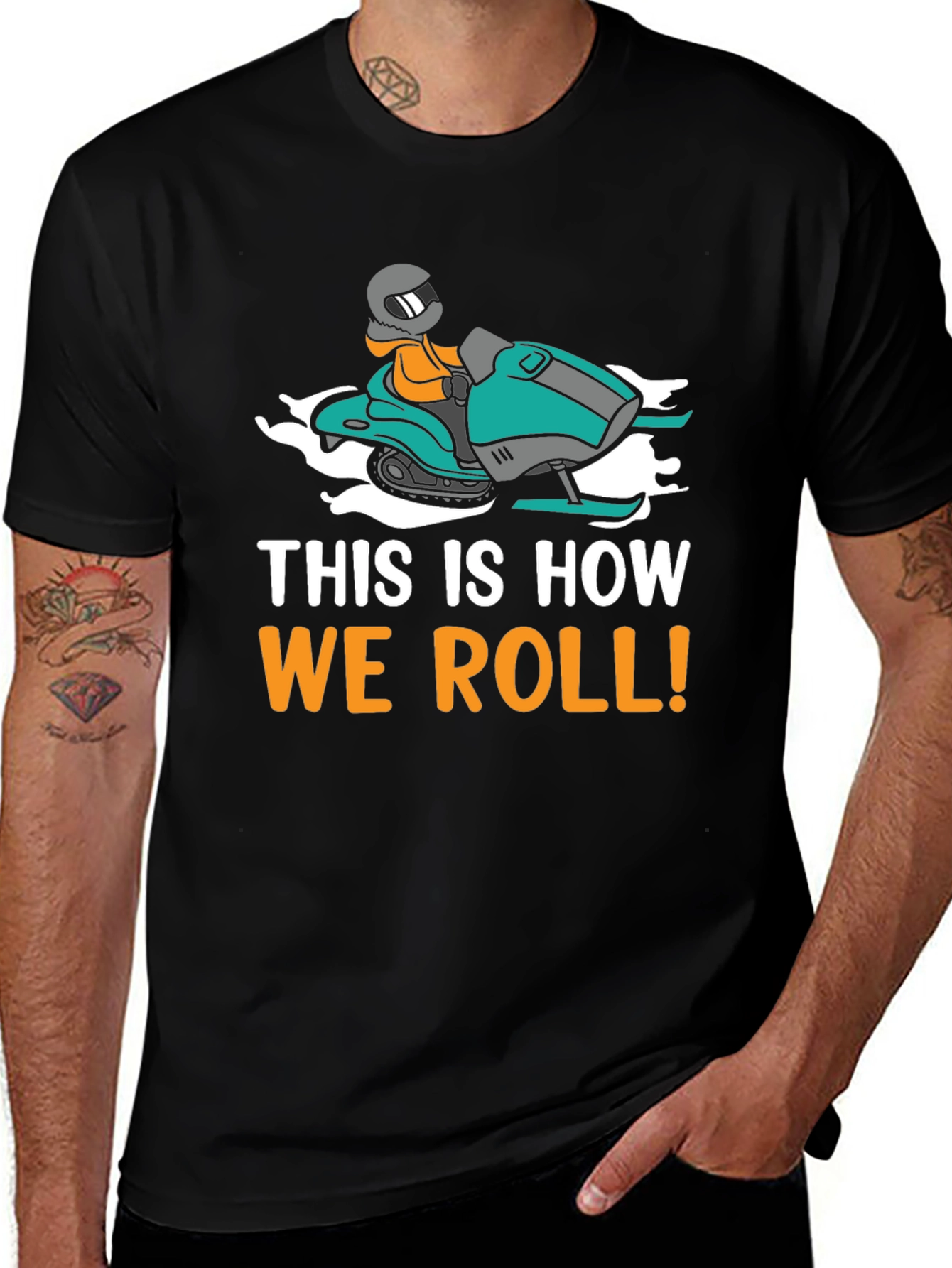 Variant 5 of This Is How We Roll Snowmobile T-Shirt