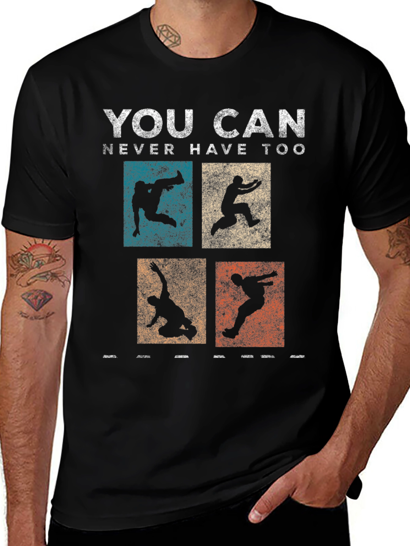 Variant 14 of Parkour T-Shirt - You Can Never Have Too Much